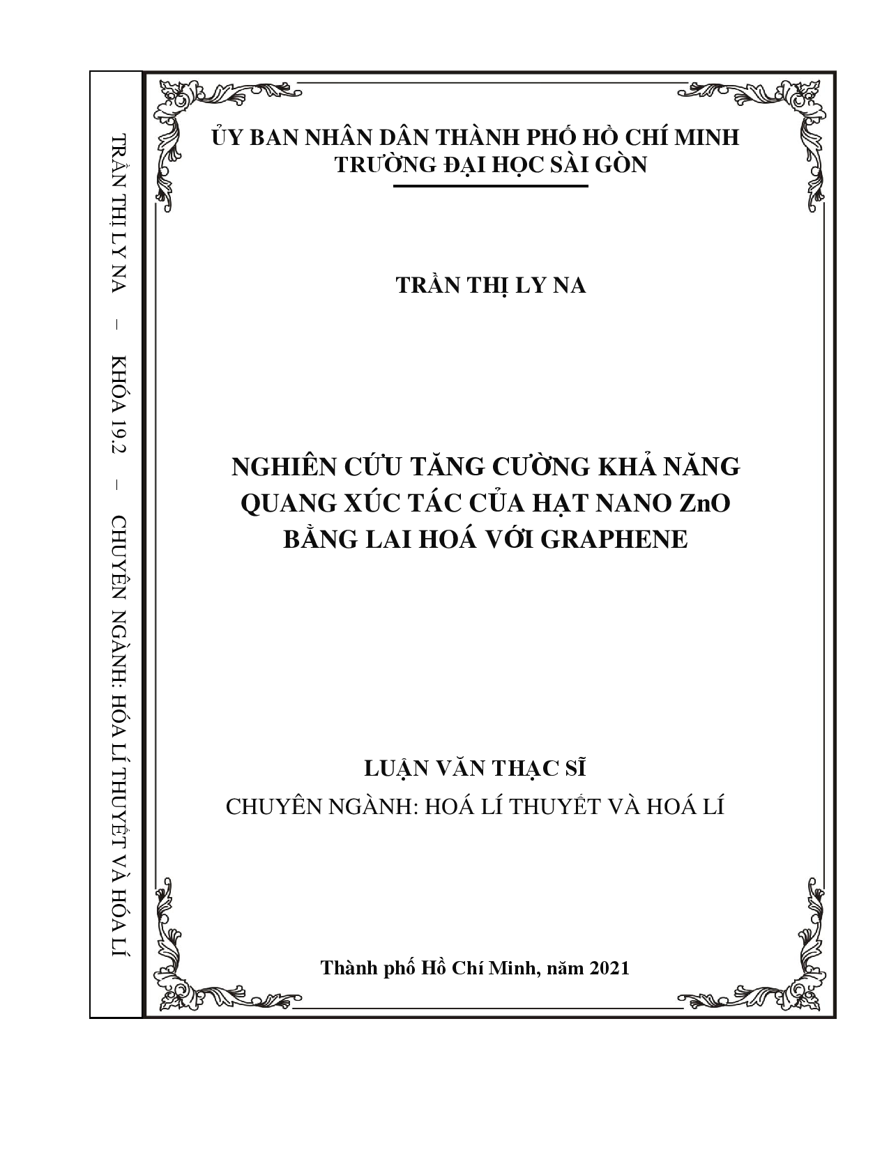 Nghiên cứu tăng cường khả năng quang xúc tác của hạt Nano ZnO bằng lai hóa với Graphene  