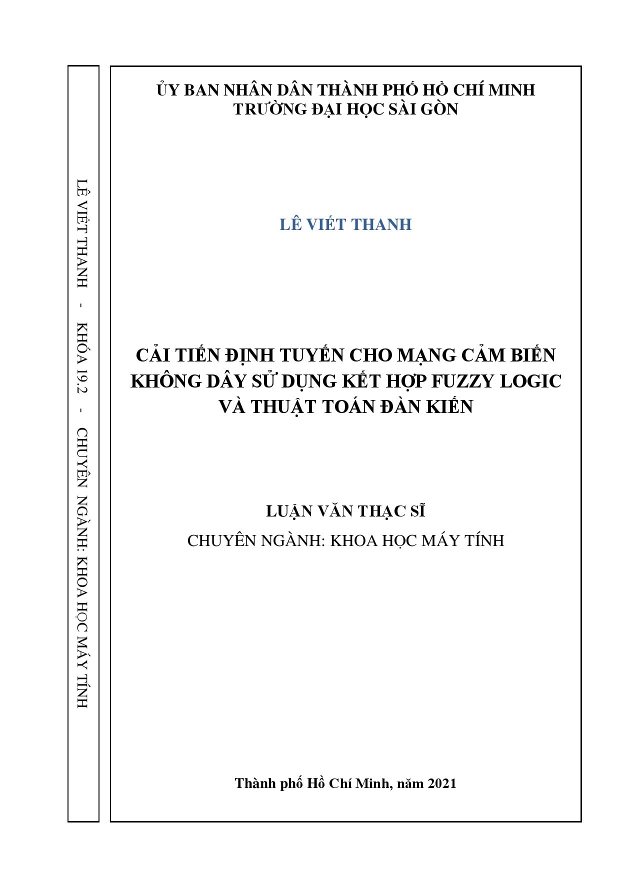 Cải tiến định tuyến cho mạng cảm biến không dây sử dụng kết hợp Fuzzy logic và thuật toán đàn kiến  