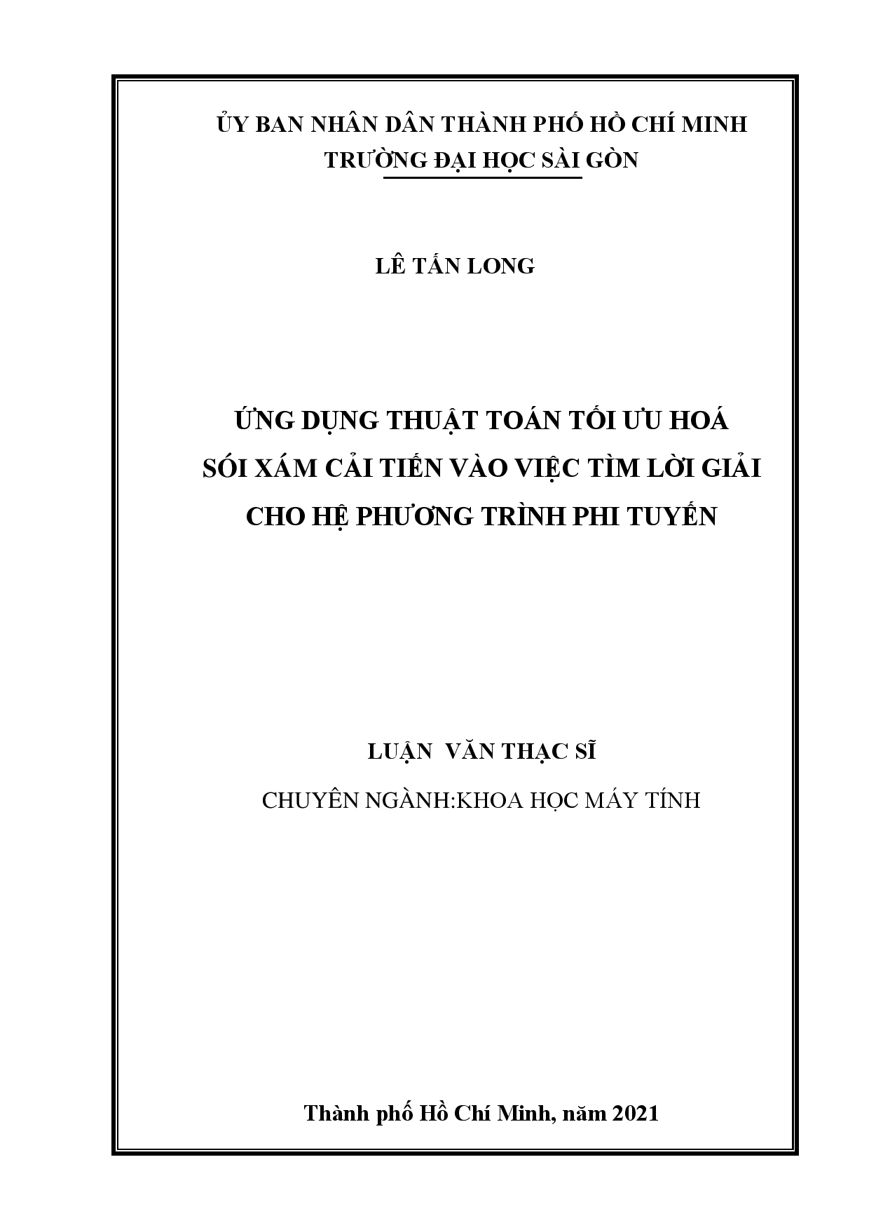 Ứng dụng thuật toán tối ưu hóa sói xám cải tiến vào việc tìm lời giải cho hệ phương trình phi tuyến : 8480101  