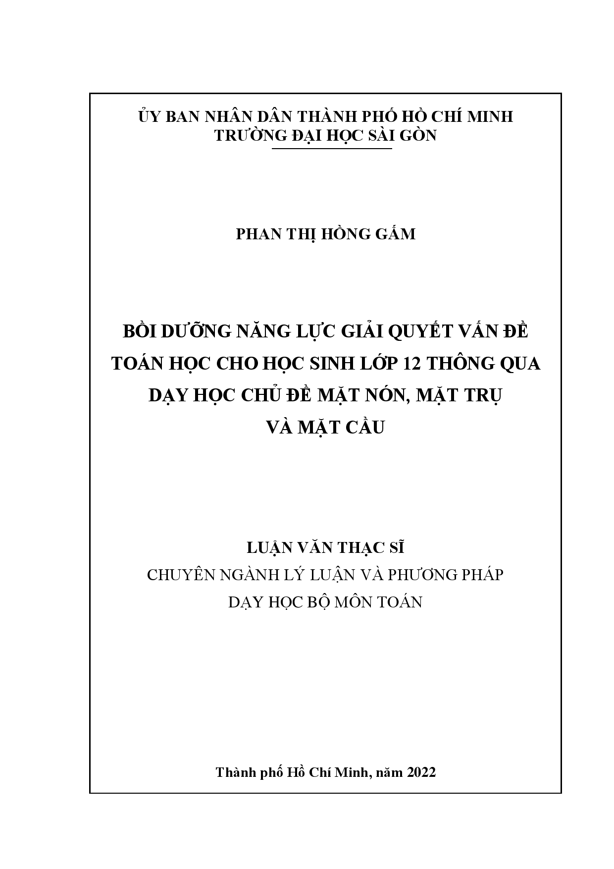 Bồi dưỡng năng lực giải quyết vấn đề toán học cho học sinh lớp 12 thông qua dạy học chủ đề mặt nón, mặt trụ và mặt cầu  