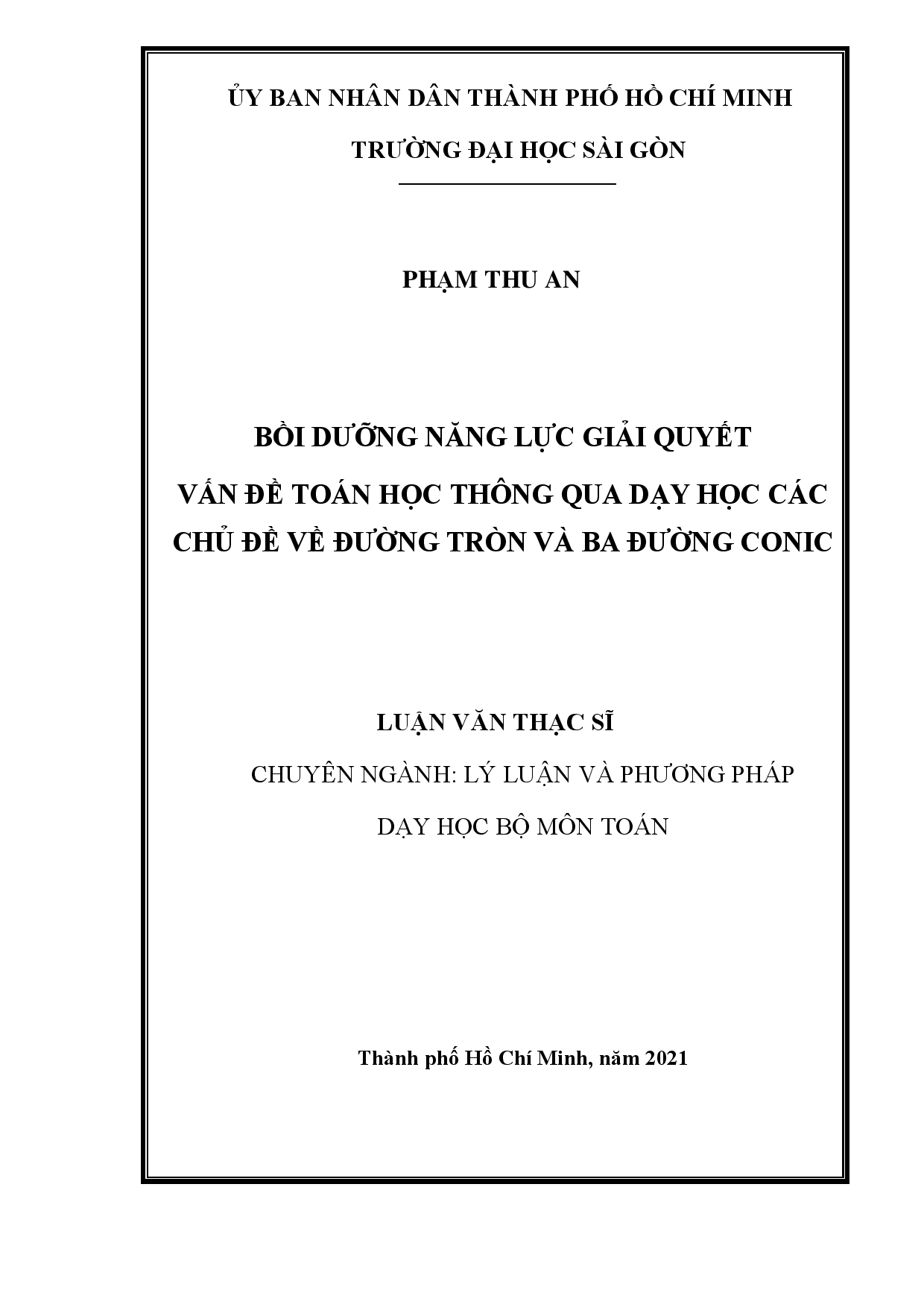 Bồi dưỡng năng lực giải quyết vấn đề toán học thông qua dạy học các chủ đề về đường tròn và ba đường conic  