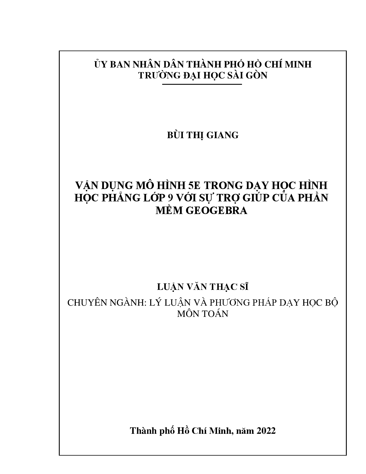 Vận dụng mô hình 5E trong dạy học hình học phẳng lớp 9 với sự trợ giúp của phần mềm Geogebra  