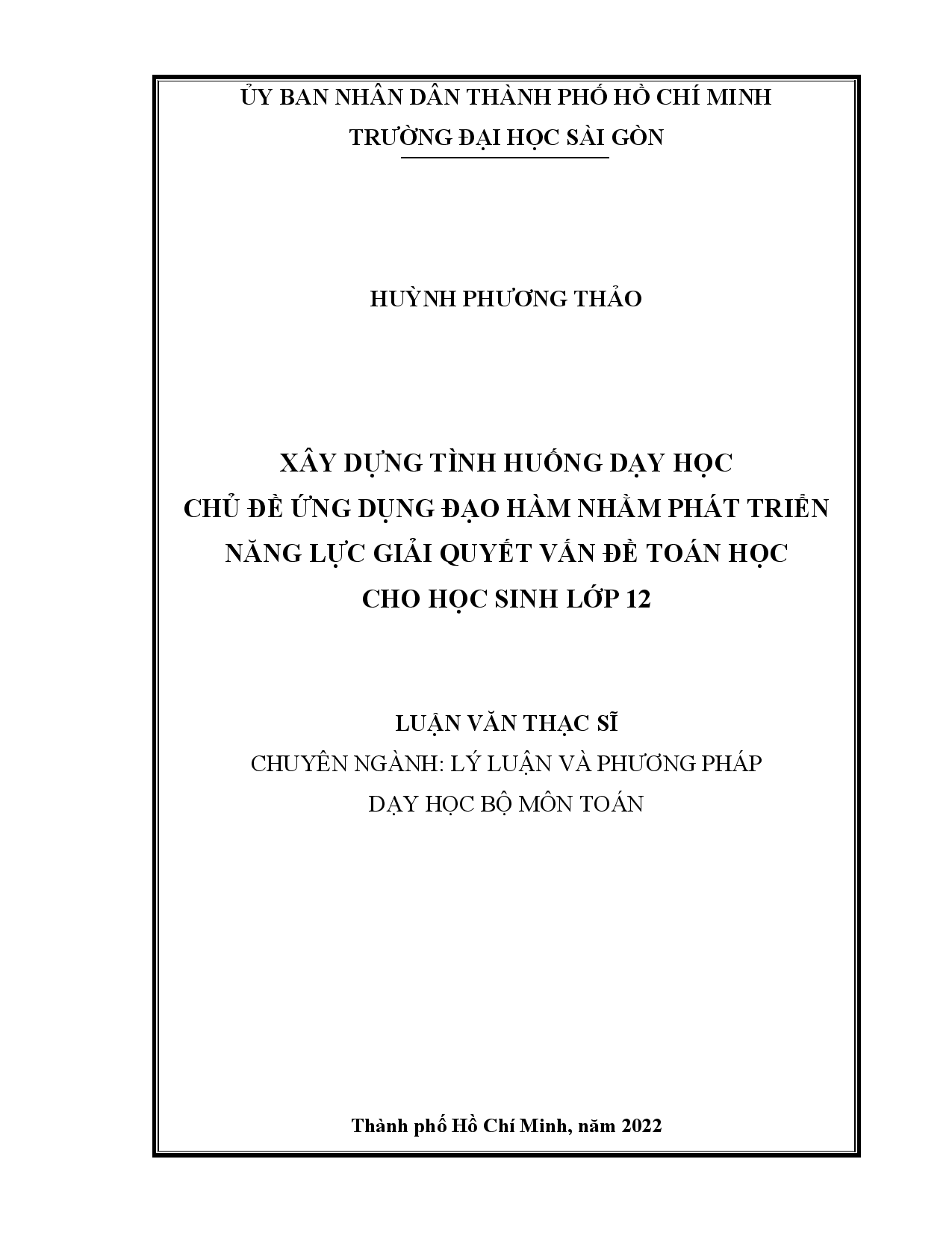 Xây dựng tình huống dạy học chủ đề ứng dụng đạo hàm nhằm phát triển năng lực giải quyết vấn đề toán học cho học sinh lớp 12  