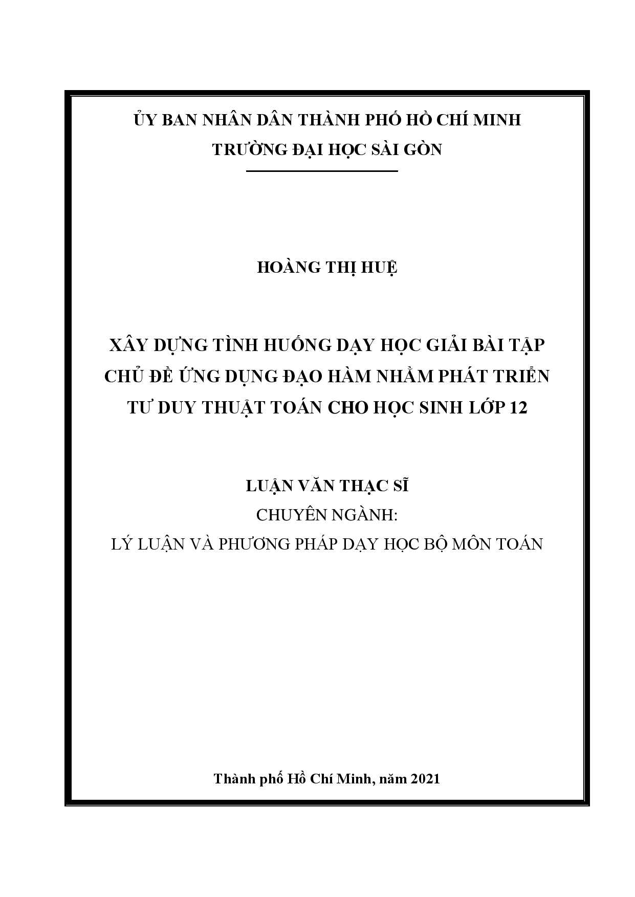 Xây dựng tình huống dạy học giải bài tập chủ đề ứng dụng đạo hàm nhằm phát triển tư duy thuật toán cho học sinh lớp 12  