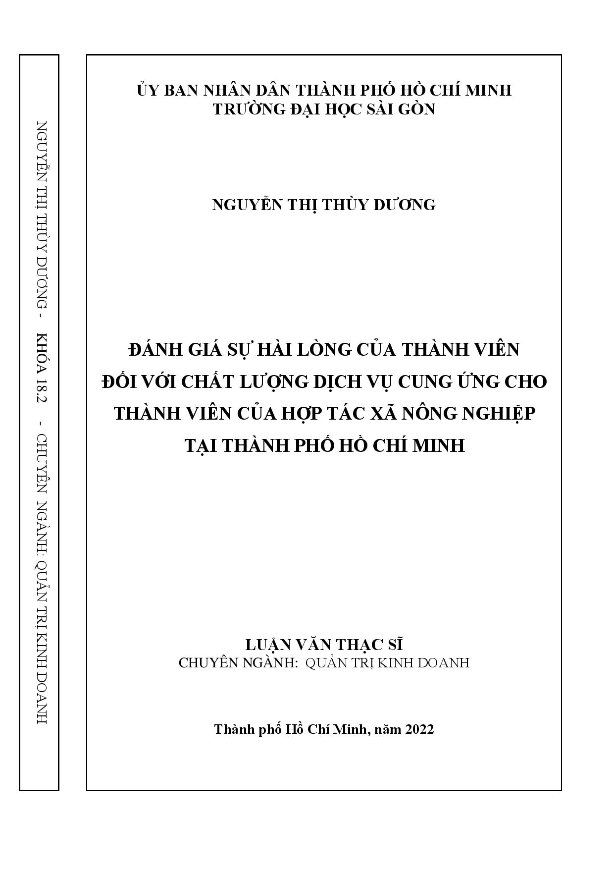 Đánh giá sự hài lòng của thành viên đối với chất lượng dịch vụ cung ứng cho thành viên của hợp tác xã nông nghiệp tại Thành phố Hồ Chí Minh  