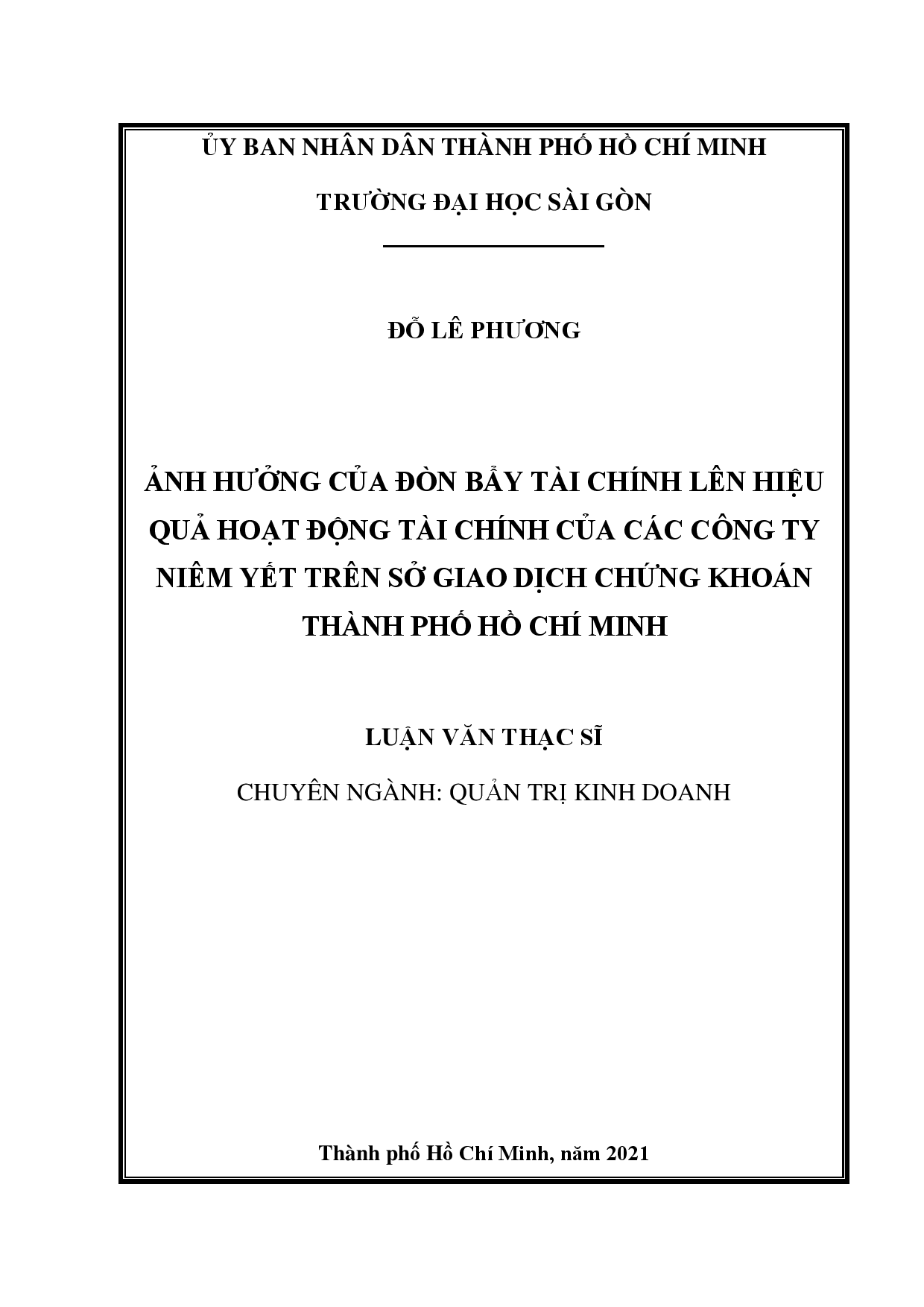 Ảnh hưởng của đòn bẩy tài chính lên hiệu quả hoạt động tài chính của các công ty niêm yết trên sở giao dịch chứng khoán thành phố Hồ Chí Minh  