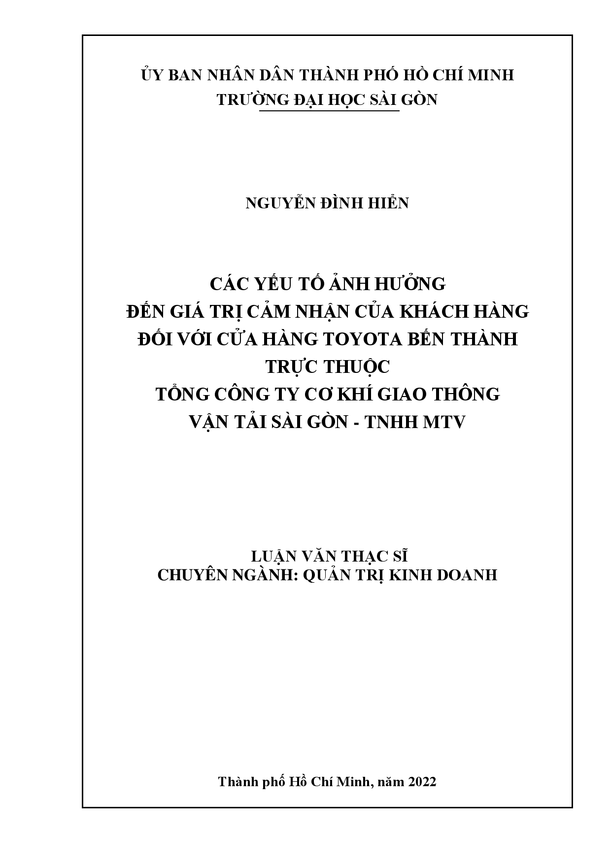 Các yếu tố ảnh hưởng đến giá trị cảm nhận của khách hàng đối với cửa hàng Toyota Bến Thành trực thuộc tổng công ty cơ khí giao thông vận tải Sài Gòn - TNHH MTV  