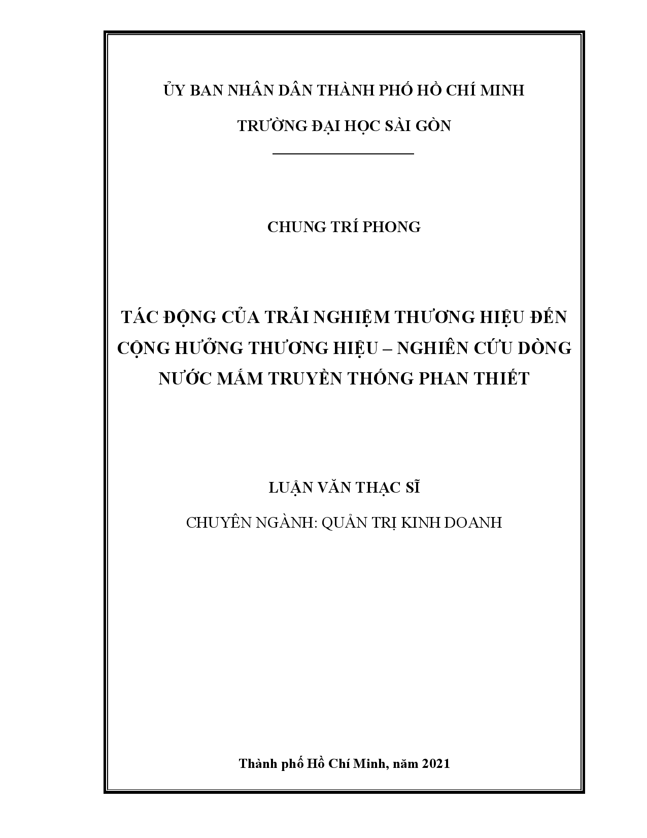 Tác động của trải nghiệm thương hiệu đến cộng hưởng thương hiệu-nghiên cứu dòng nước mắm truyền thống Phan Thiết  