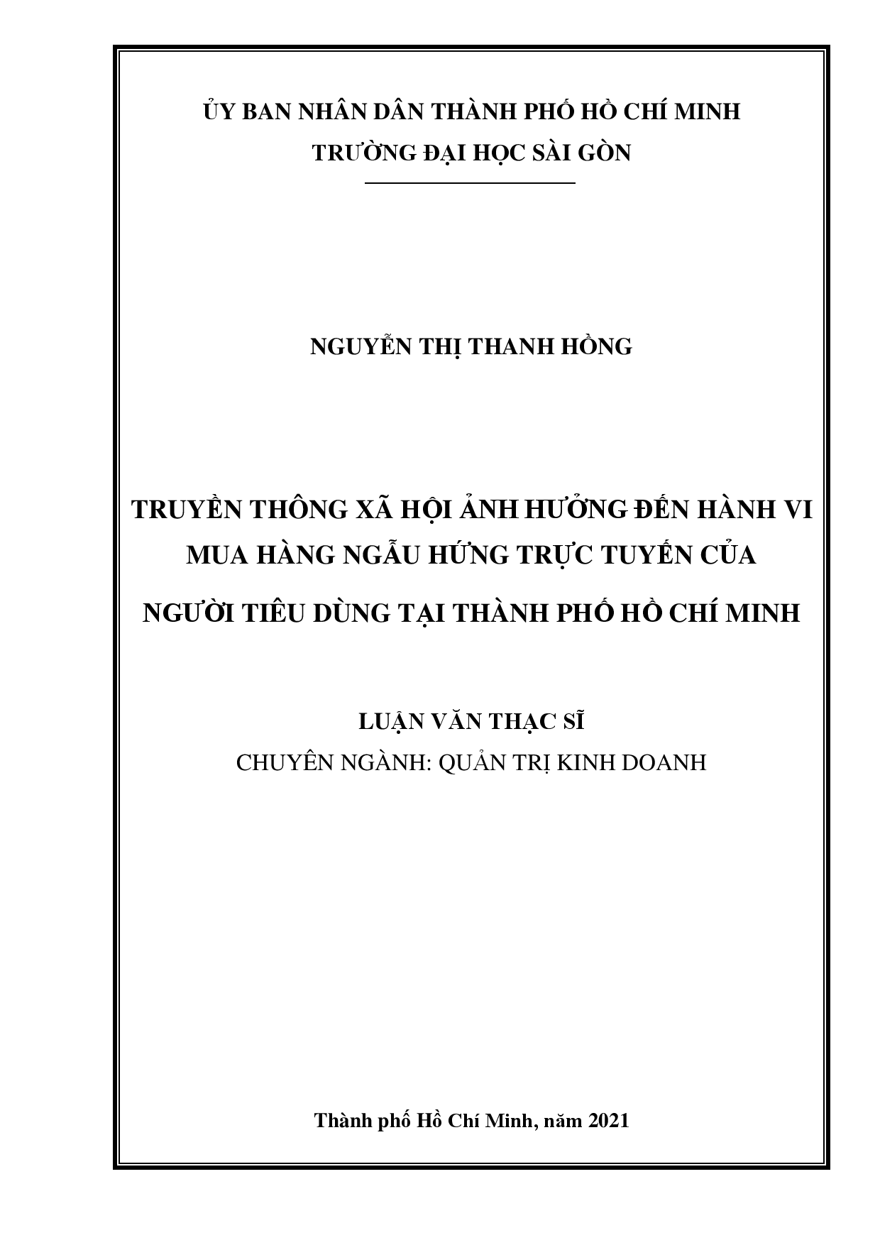 Truyền thông xã hội ảnh hưởng đến hành vi mua hàng ngẫu hứng trực tuyến của người tiêu dùng tại Thành phố Hồ Chí Minh  