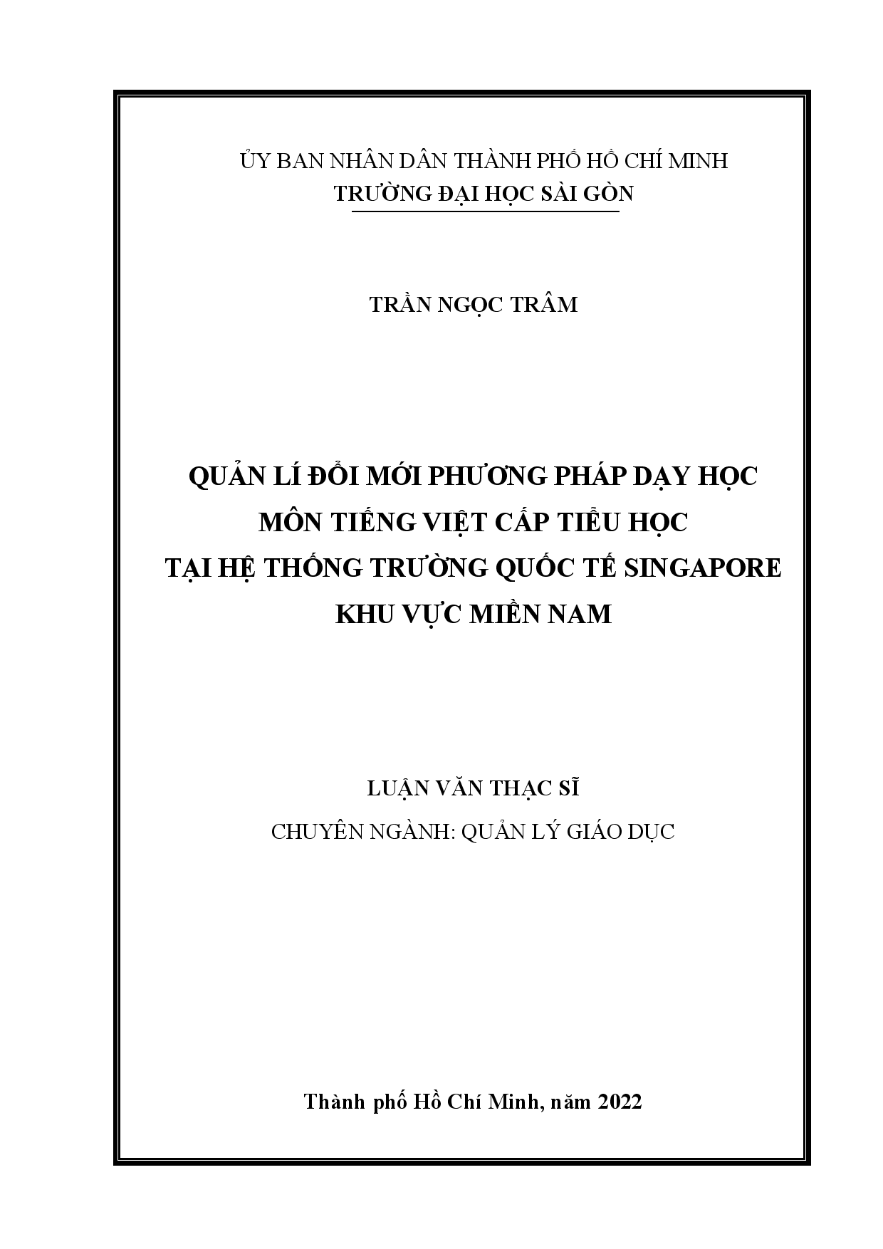 Quản lí đổi mới phương pháp dạy học môn Tiếng Việt cấp tiểu học tại hệ thống trường quốc tế Singapore khu vực miền Nam  