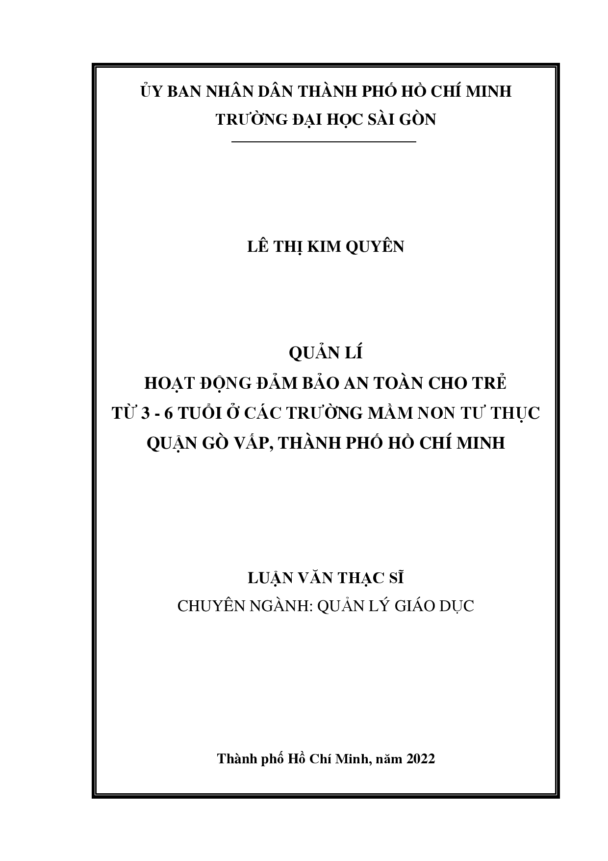 Quản lí hoạt động đảm bảo an toàn cho trẻ từ 3 - 6 tuổi ở các trường mầm non tư thục quận Gò Vấp, thành phố Hồ Chí Minh  