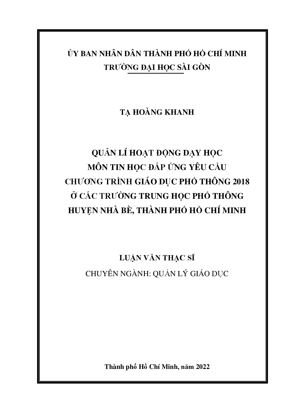 Quản lí hoạt động dạy học môn tin học đáp ứng yêu cầu chương trình giáo dục phổ thông 2018 ở các trường trung học phổ thông huyện Nhà Bè, thành phố Hồ Chí Minh  