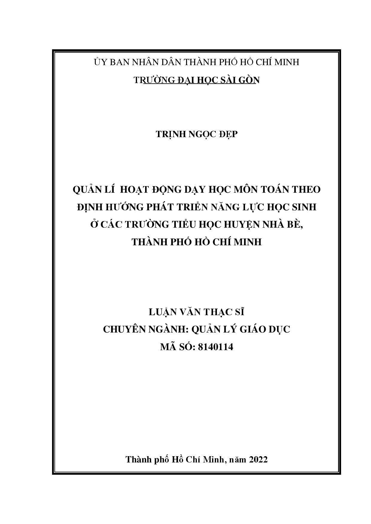 Quản lí hoạt động dạy học môn toán theo định hướng phát triển năng lực học sinh ở các trường tiểu học huyện Nhà Bè thành phố Hồ Chí Minh  