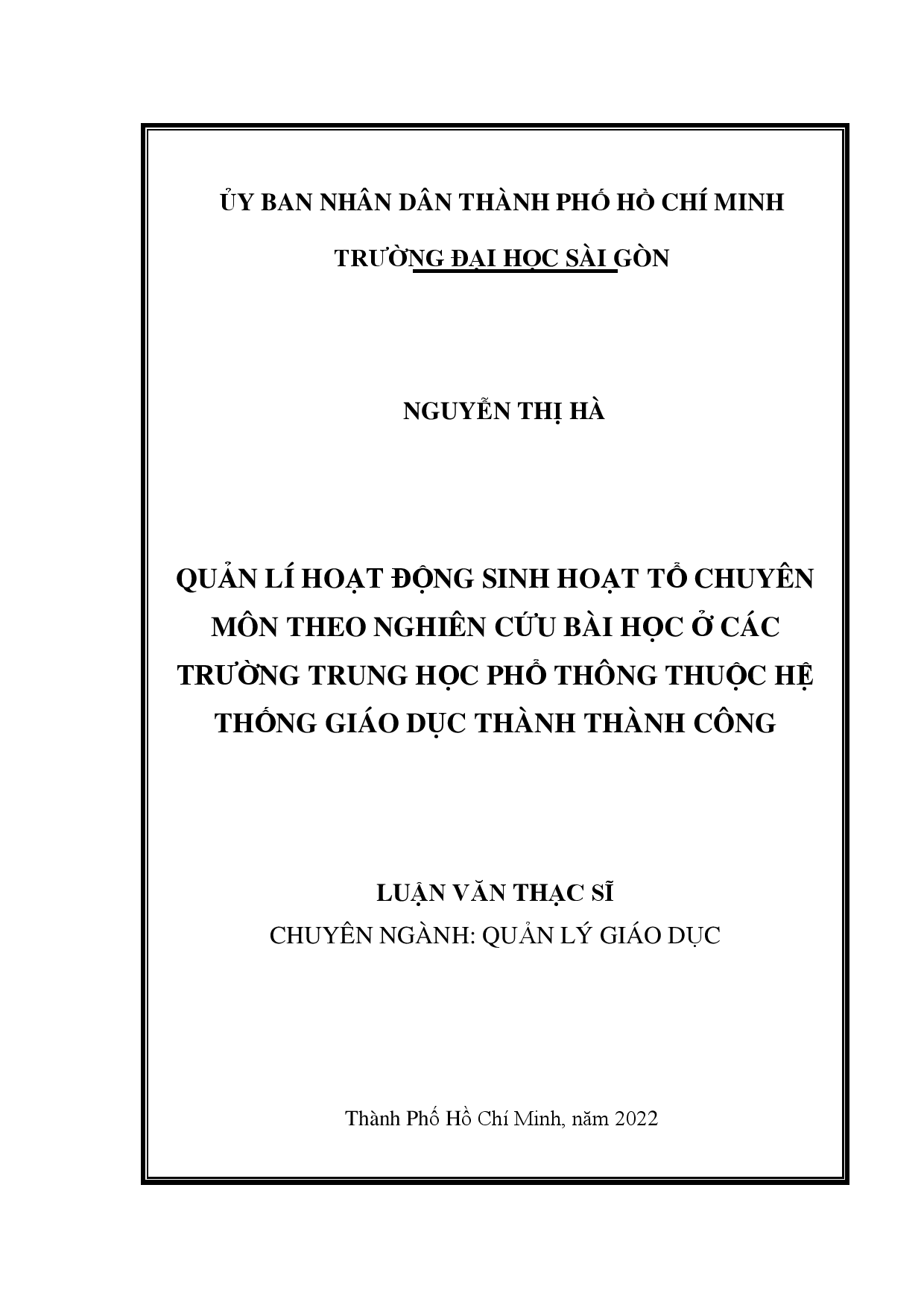 Quản lí hoạt động sinh hoạt tổ chuyên môn theo nghiên cứu bài học ở các trường trung học phổ thông thuộc hệ thống giáo dục thành thành công  