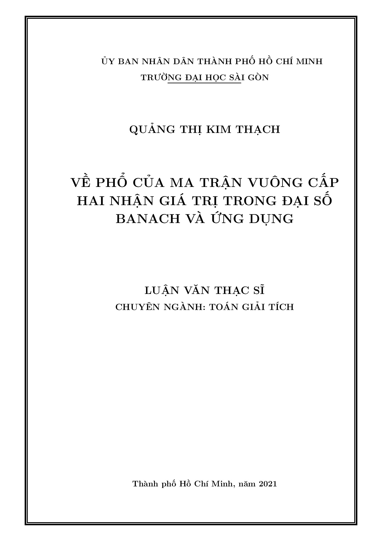 Về phổ của ma trận vuông cấp hai nhận giá trị trong đại số Banach và ứng dụng  