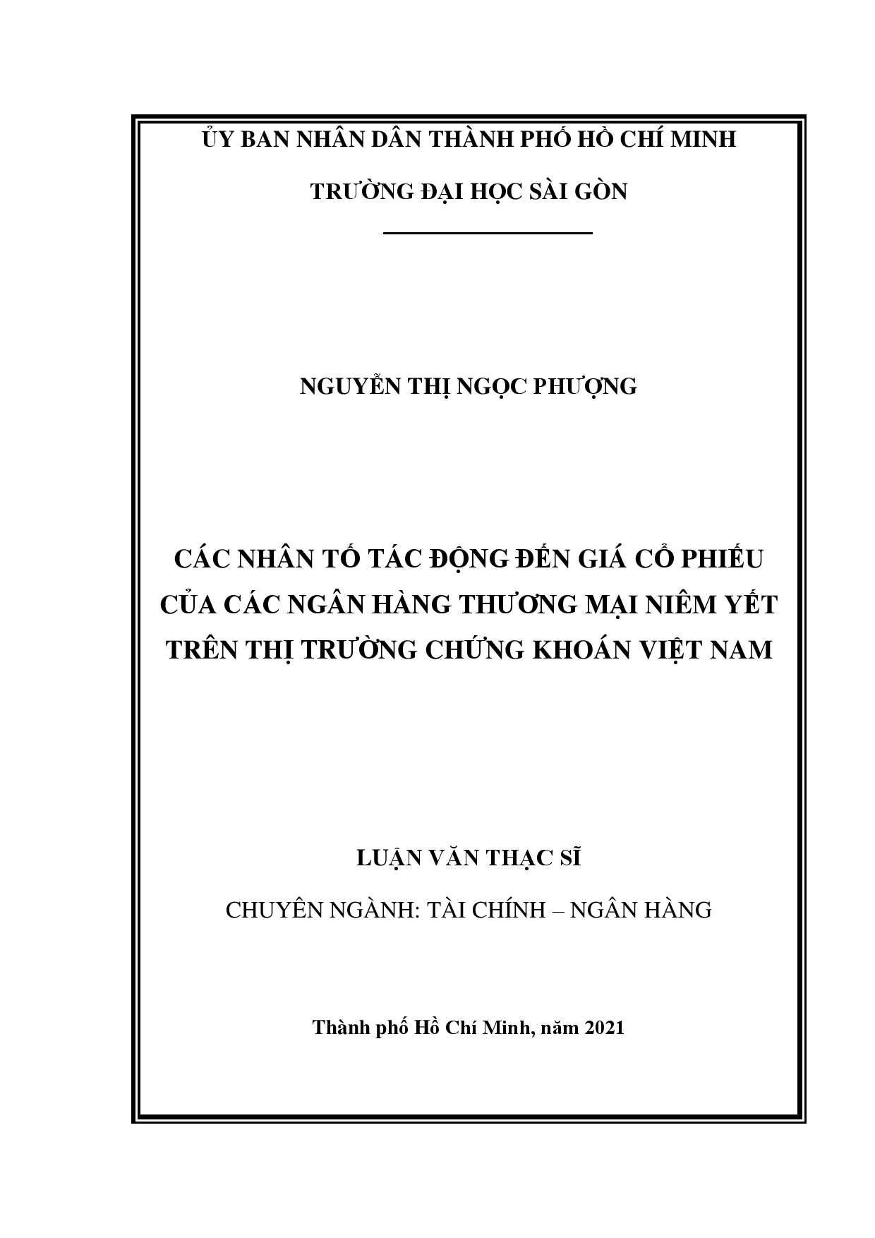 Các nhân tố tác động đến giá cổ phiếu của các ngân hàng thương mại niêm yết trên thị trường chứng khoán Việt Nam  