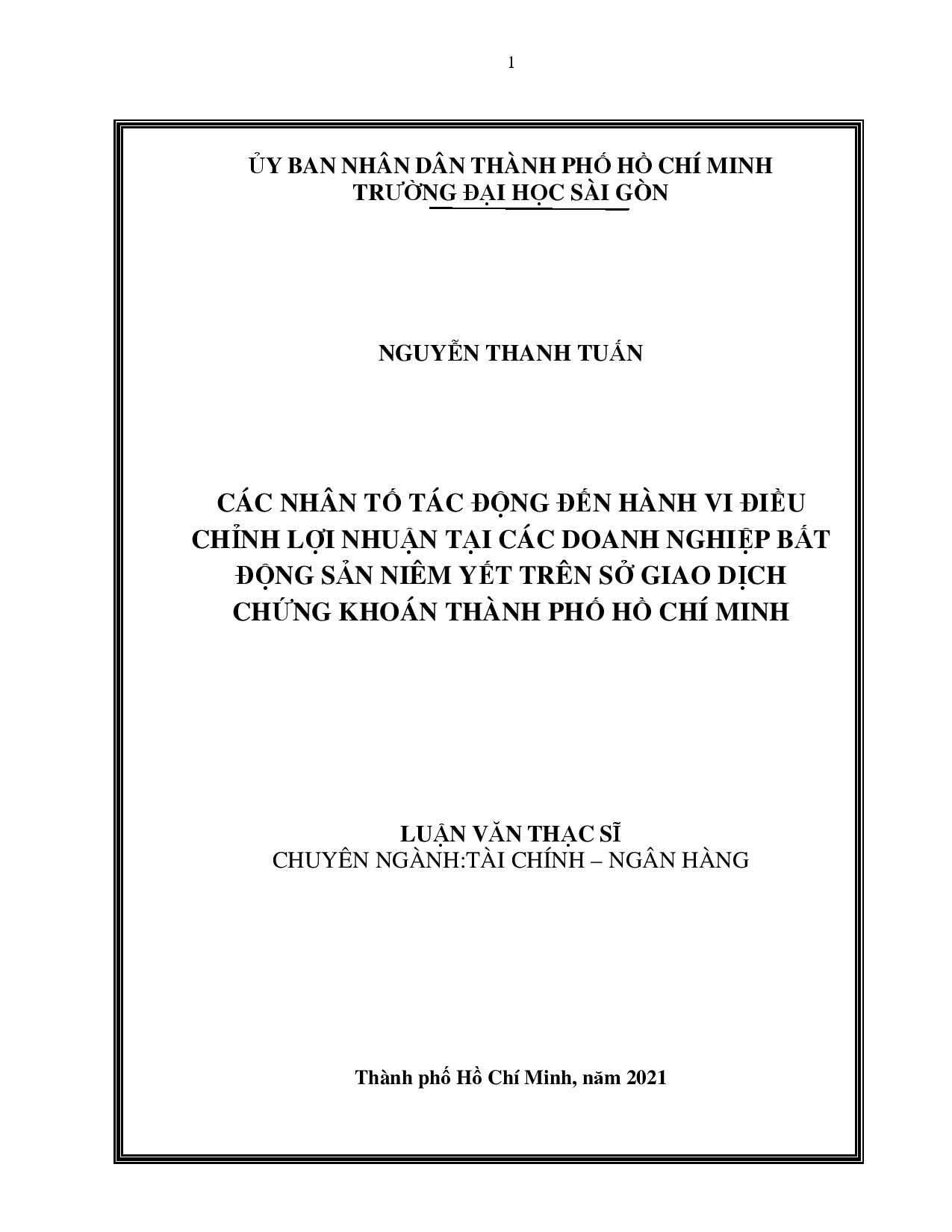 Các nhân tố tác động đến hành vi điều chỉnh lợi nhuận tại các doanh nghiệp bất động sản niêm yết trên sở giao dịch chứng khoán Thành phố Hồ Chí Minh  