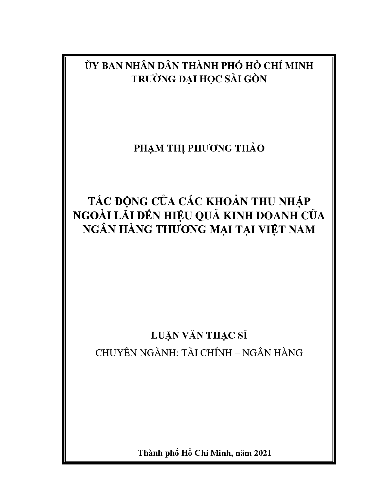 Tác động của các khoản thu nhập ngoài lãi đến hiệu quả kinh doanh của ngân hàng thương mại tại Việt Nam  