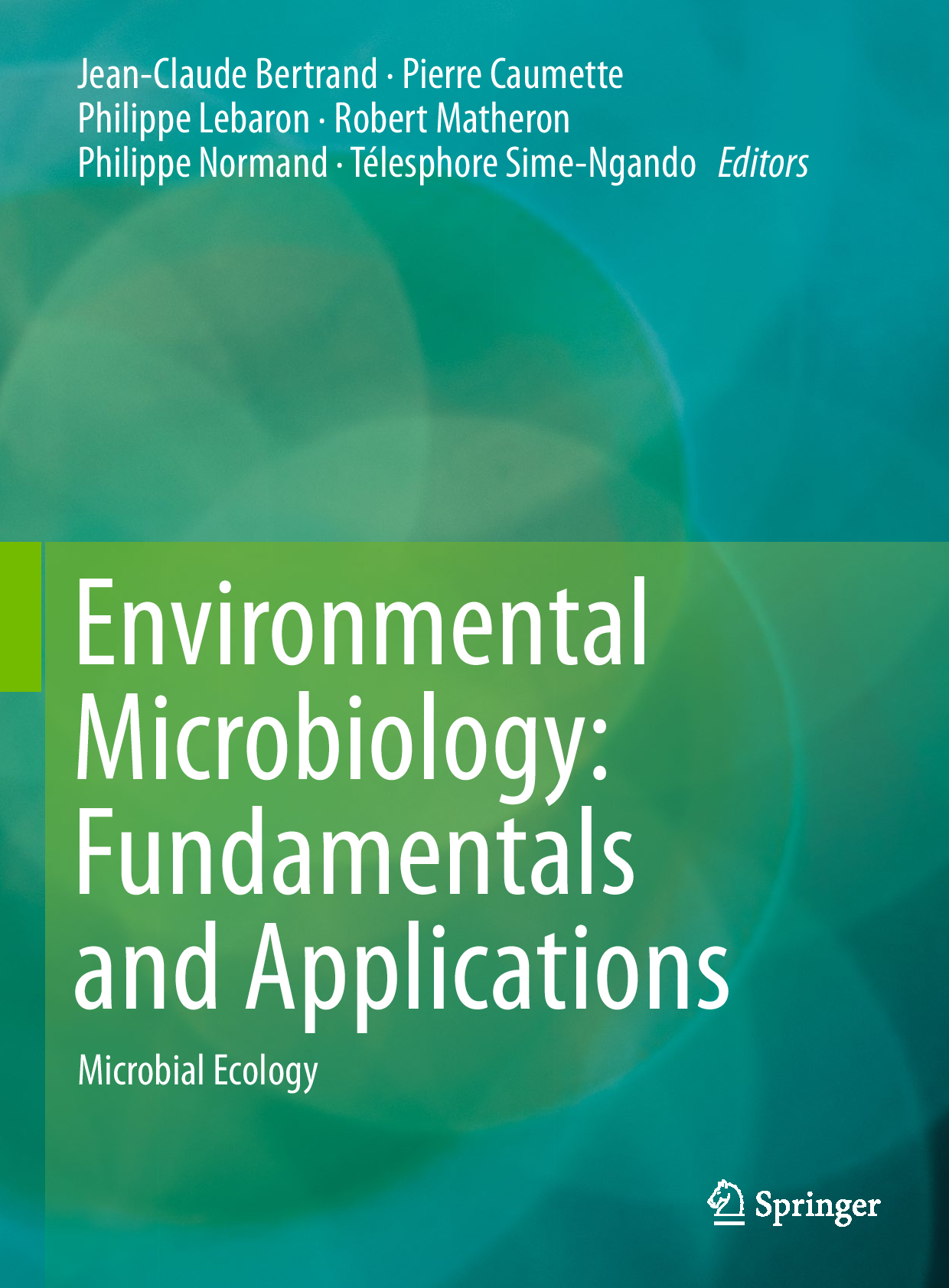 Environmental microbiology : Fundamentals and applications  