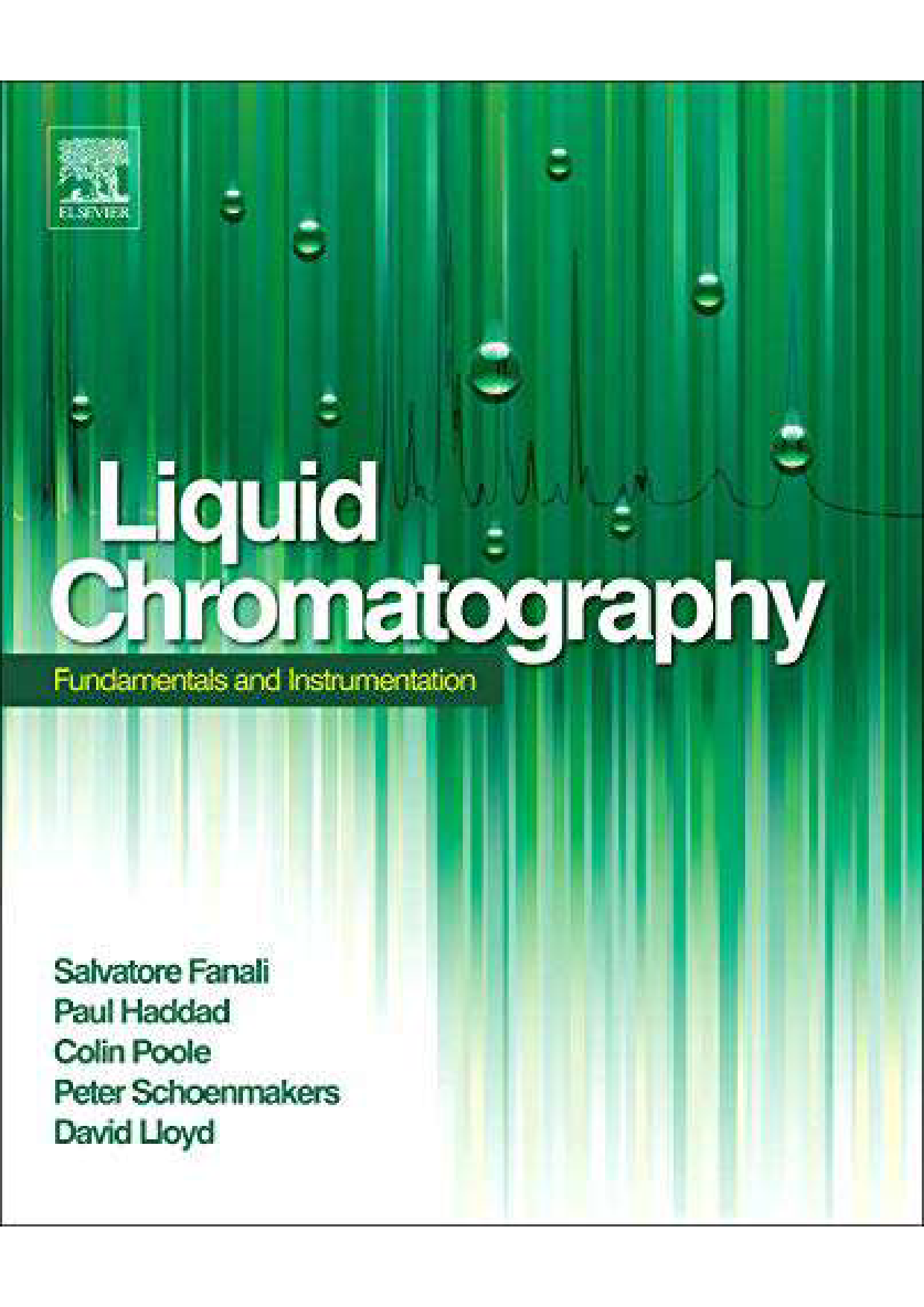 Liquid chromatography Fundamentals and instrumentation 