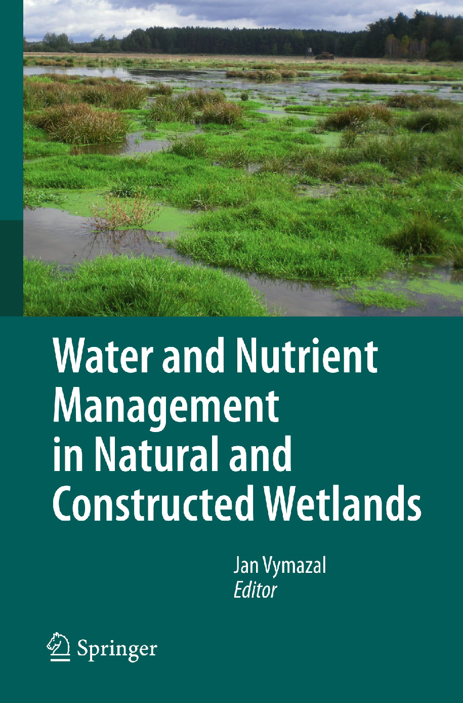 Water and nutrient management in natural and constructed wetlands  