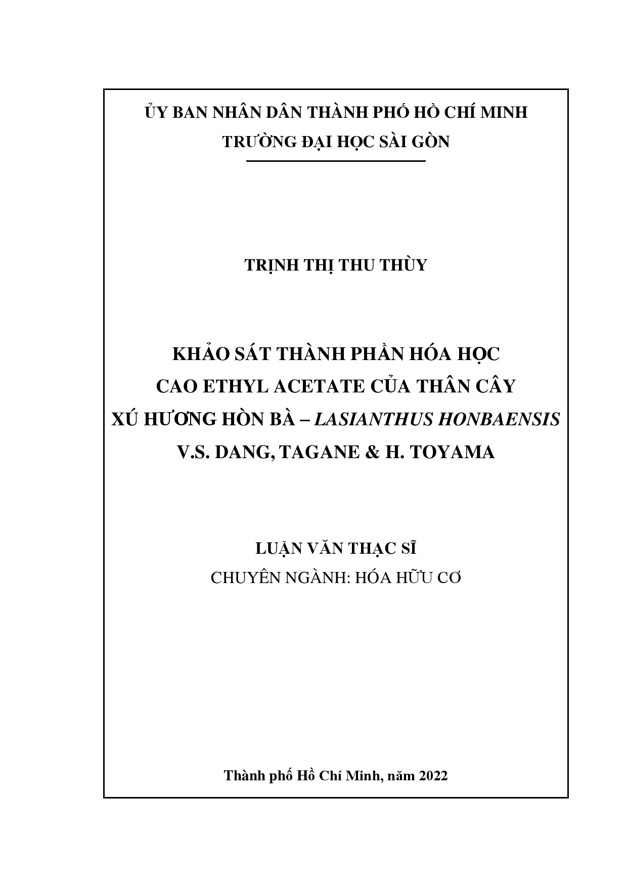 Khảo sát thành phần hóa học cao hexane của thân cây Xú hương Hòn Bà (Lasianthus honbaensis V.S. Dang, Tagane & H. Toyama)  