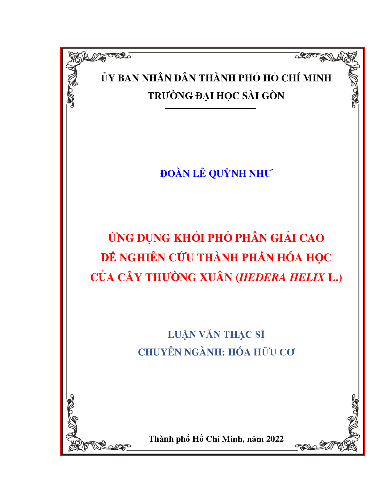 Ứng dụng khối phổ phân giải cao để nghiên cứu thành phần hóa học của cây thường xuân (Hedera helix L.)  