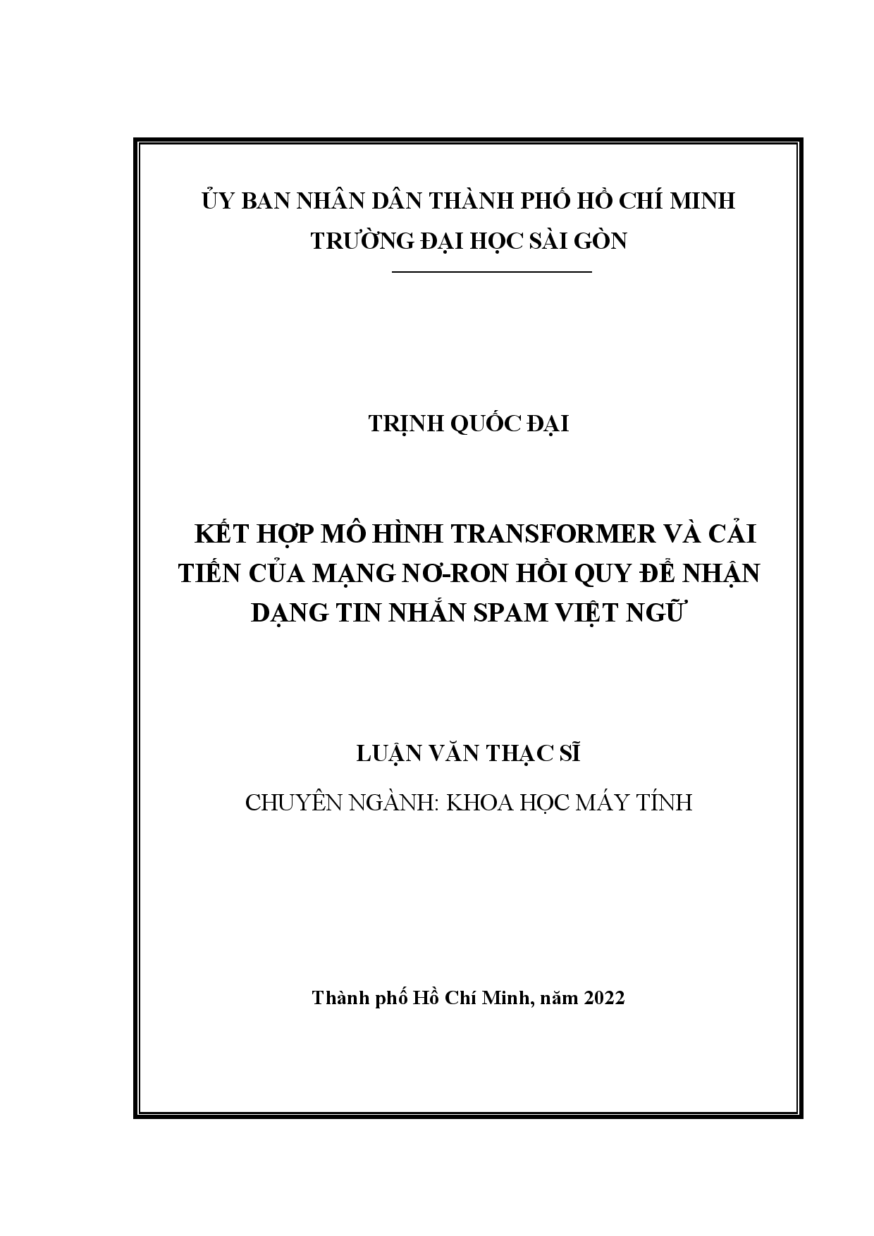 Kết hợp mô hình transformer và cải tiến của mạng nơ-ron hồi quy để nhận dạng tin nhắn spam Việt ngữ  