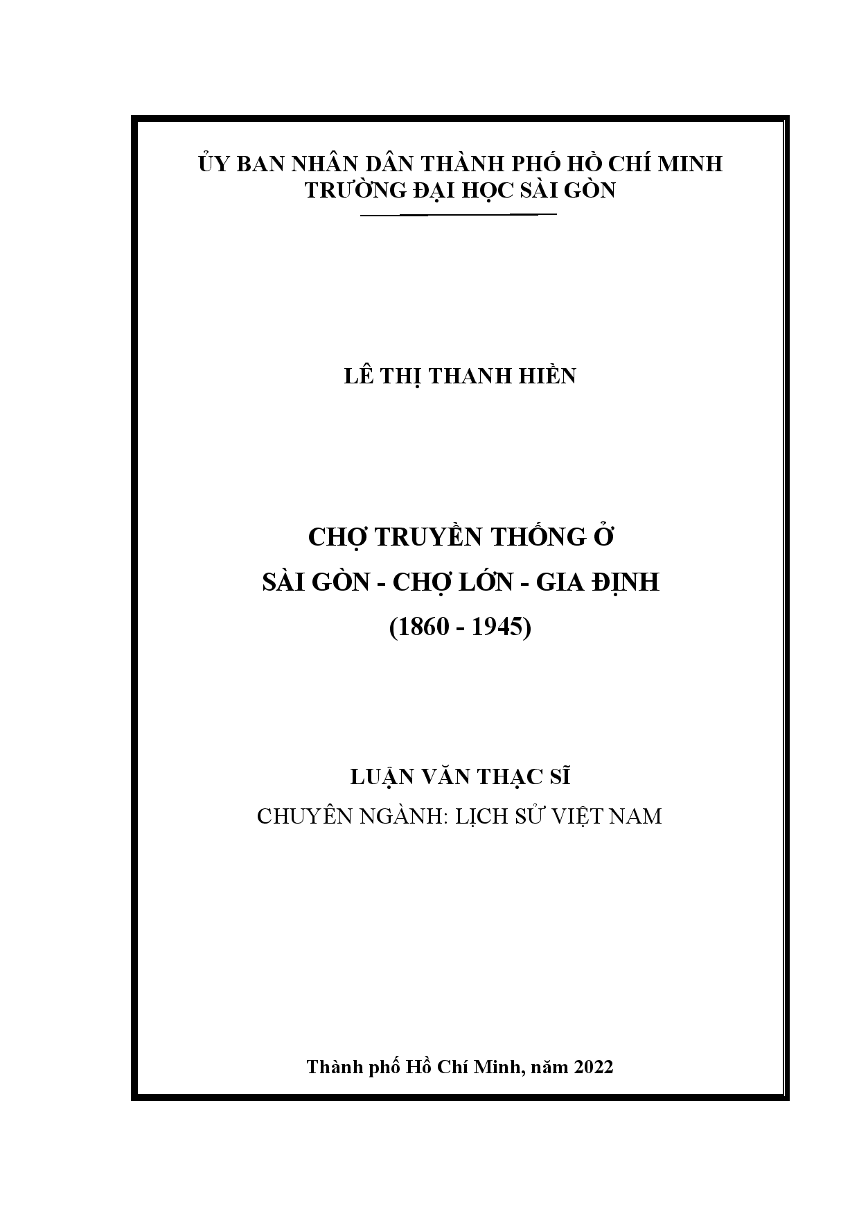 Chợ truyền thống ở Sài Gòn - Chợ Lớn - Gia Định ( 1860 - 1945)  