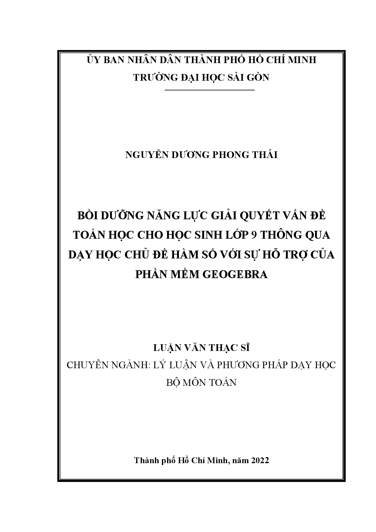 Bồi dưỡng năng lực giải quyết vấn đề toán học cho học sinh lớp 9 thông qua dạy học chủ đề Hàm số với sự hỗ trợ của phần mềm GeoGebra  