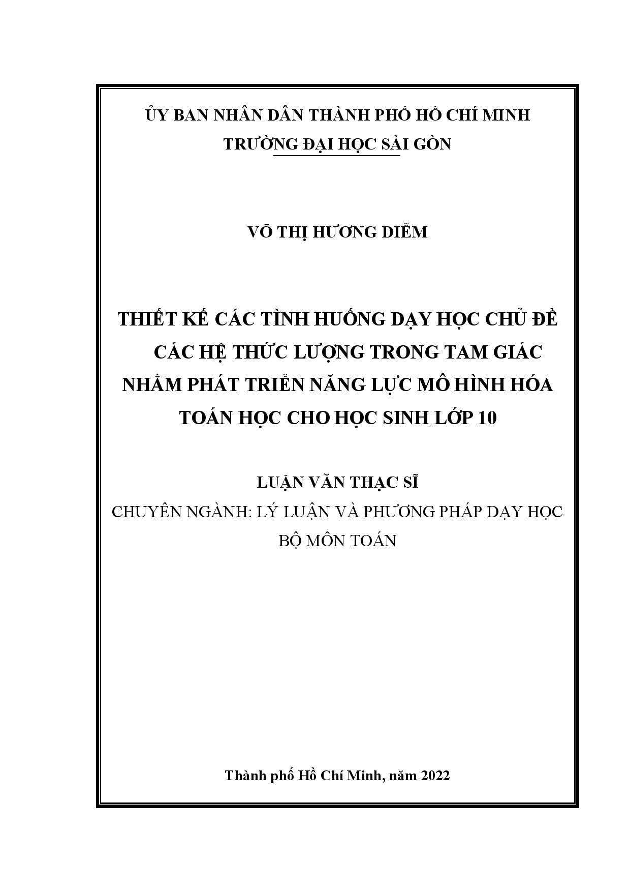 Thiết kế các tình huống dạy học chủ đề các hệ thức lượng trong tam giác nhằm phát triển năng lực mô hình hóa toán học cho học sinh lớp 10  