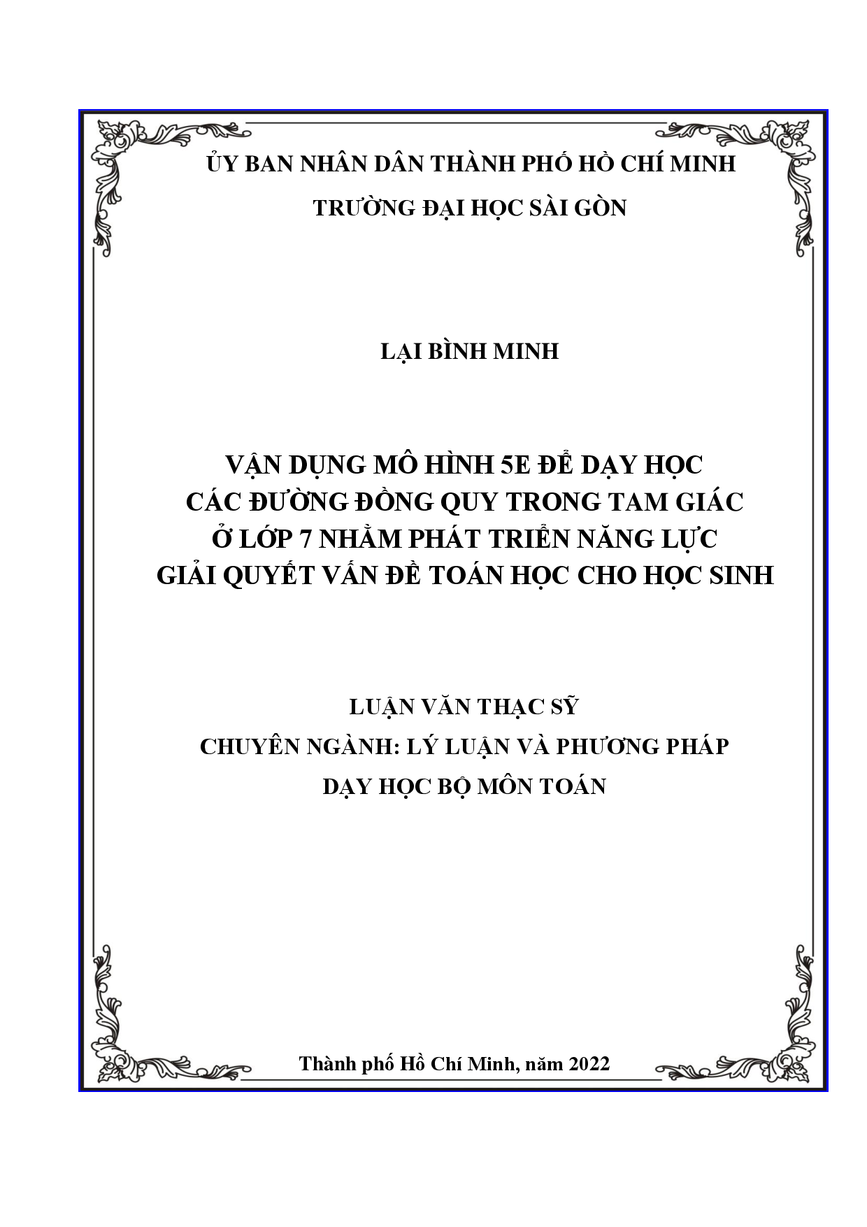 Vận dụng mô hình 5E để dạy học các đường đồng quy trong tam giác ở lớp 7 nhằm phát triển năng lực giải quyết vấn đề toán học cho học sinh  