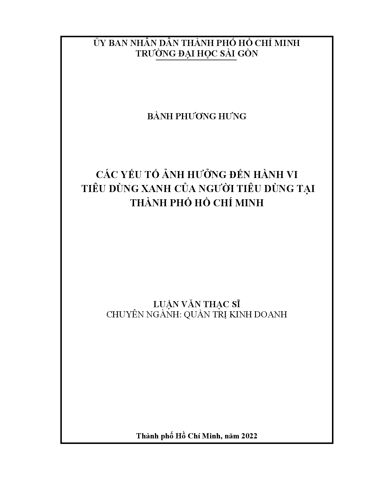 Các yếu tố ảnh hưởng đến hành vi tiêu dùng xanh của người tiêu dùng tại Thành phố Hồ Chí Minh  