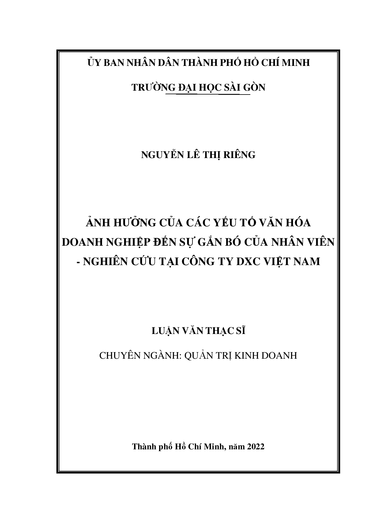 Ảnh hưởng của các yếu tố văn hóa doanh nghiệp đến sự gắn bó của nhân viên - Nghiên cứu tại Công ty DXC Việt Nam  