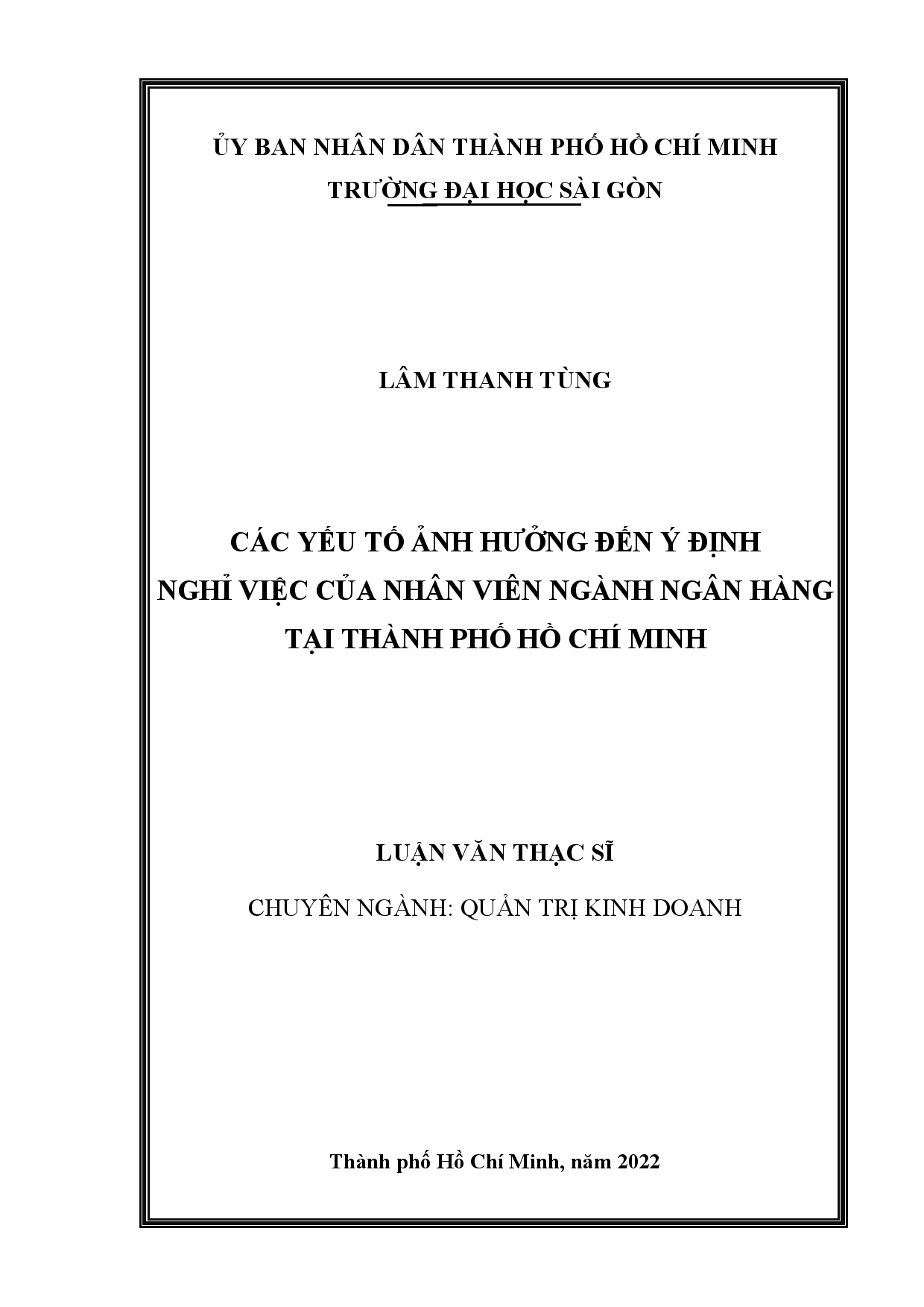 Các yếu tố ảnh hưởng đến ý định nghỉ việc của nhân viên ngành ngân hàng tại Thành phố Hồ Chí Minh  