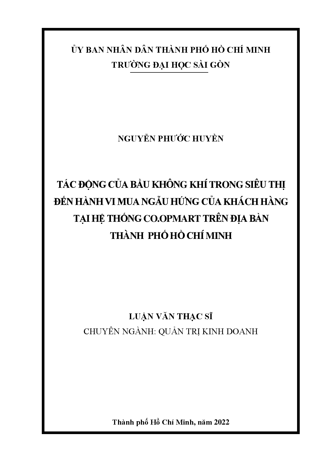 Tác động của bầu không khí trong siêu thị đến hành vi mua ngẫu hứng của khách hàng tại hệ thống Co.opmart trên địa bàn Thành phố Hồ Chí Minh  