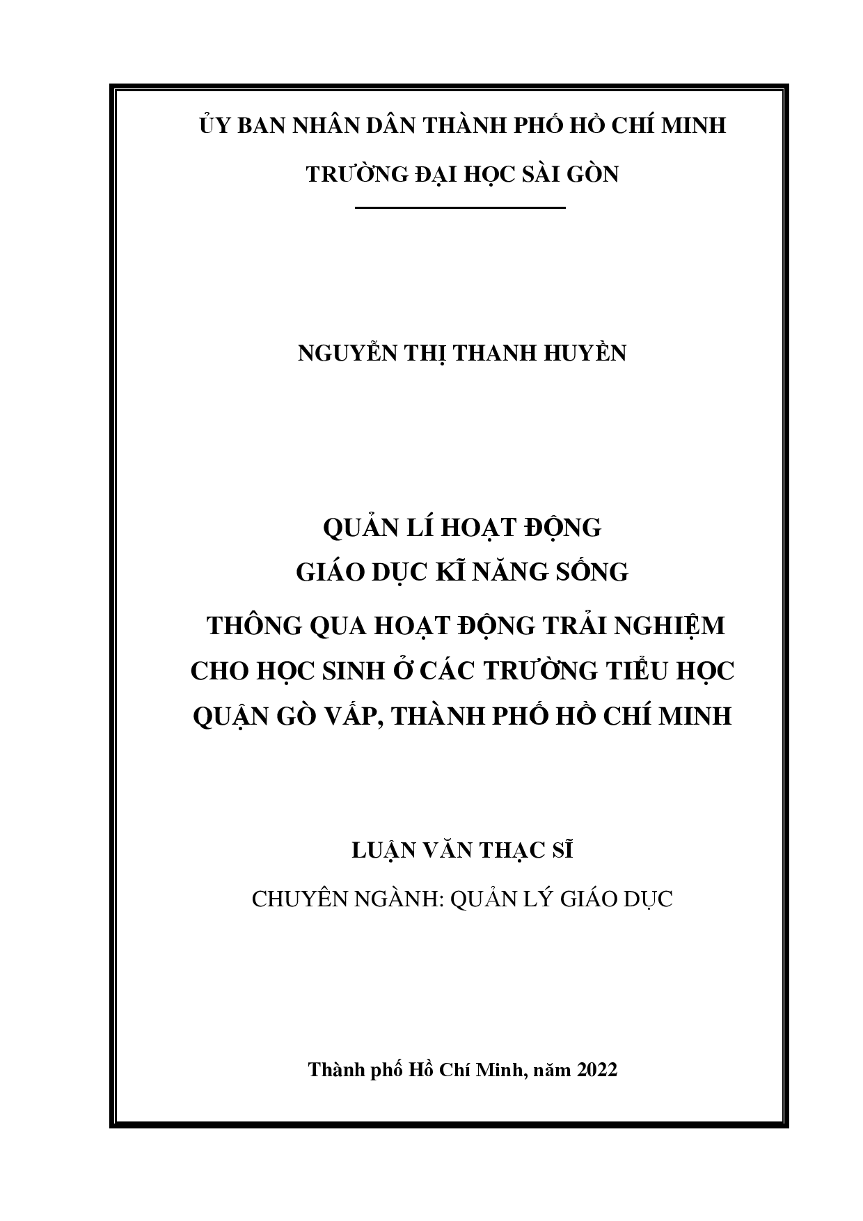 Quản lí hoạt động giáo dục kĩ năng sống thông qua hoạt động trải nghiệm cho học sinh ở các trường tiểu học Quận Gò vấp, Thành phố Hồ Chí Minh  