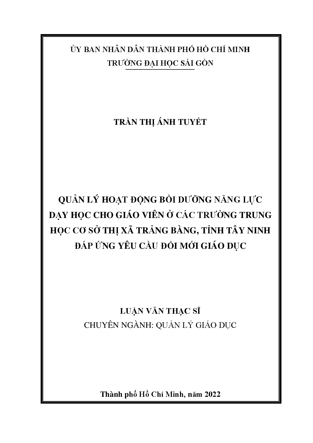 Quản lý hoạt động bồi dưỡng năng lực dạy học cho giáo viên ở các trường trung học cơ sở thị xã Trảng Bàng, tỉnh Tây Ninh đáp ứng yêu cầu đổi mới giáo dục  