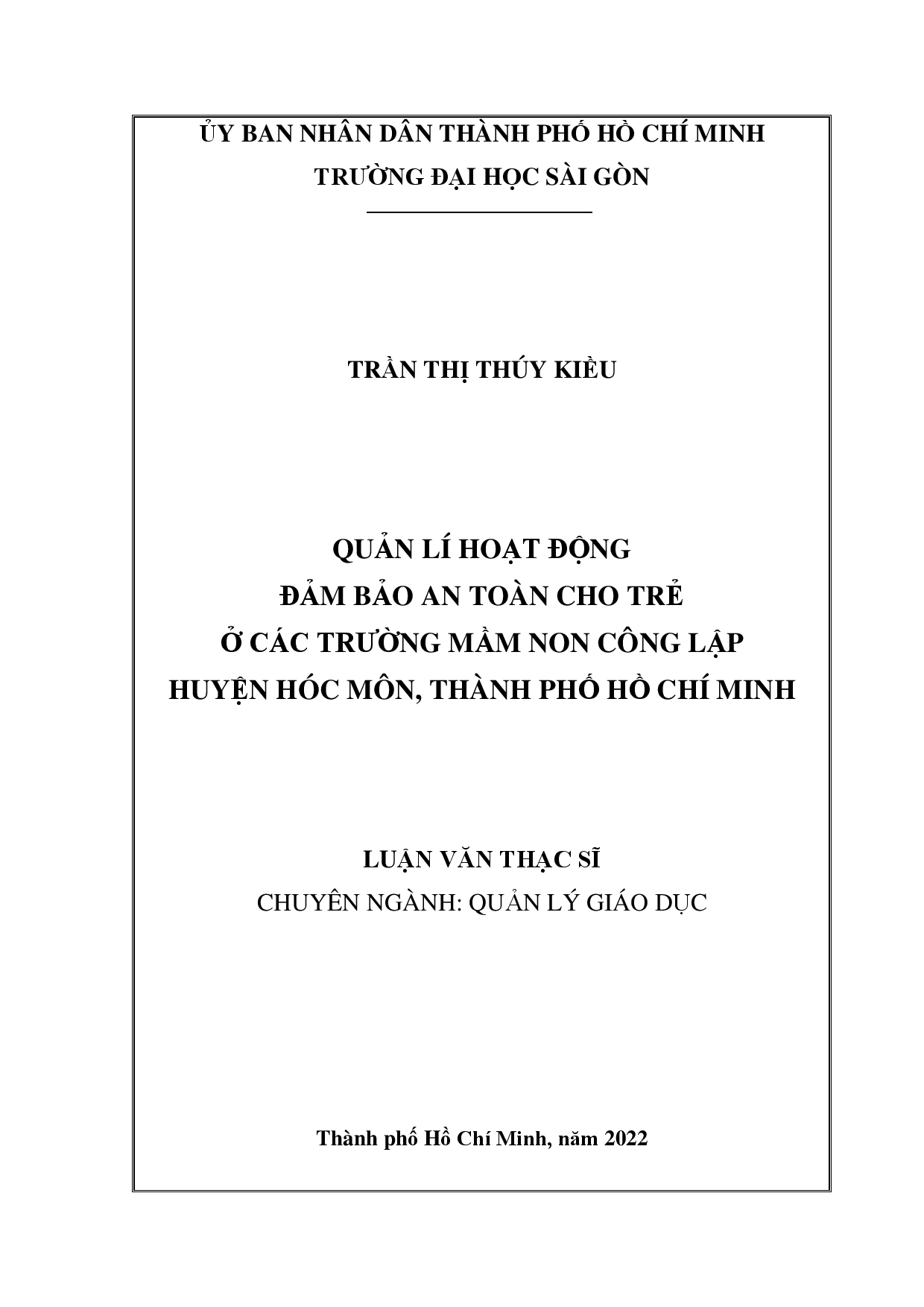 Quản lí hoạt động đảm bảo an toàn cho trẻ ở các trường mầm non công lập huyện Hóc Môn, Thành phố Hồ Chí Minh  