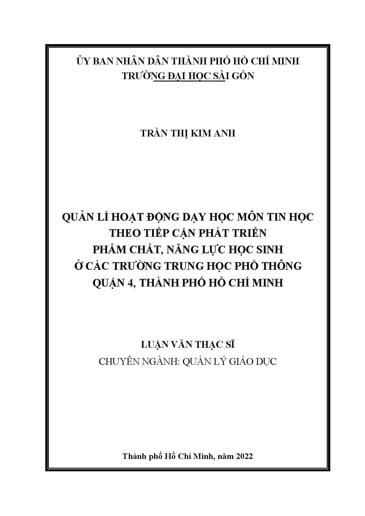 Quản lí hoạt động dạy học môn Tin học theo tiếp cận phát triển phẩm chất, năng lực học sinh ở các trường Trung học phổ thông Quận 4, Thành phố Hồ Chí Minh  