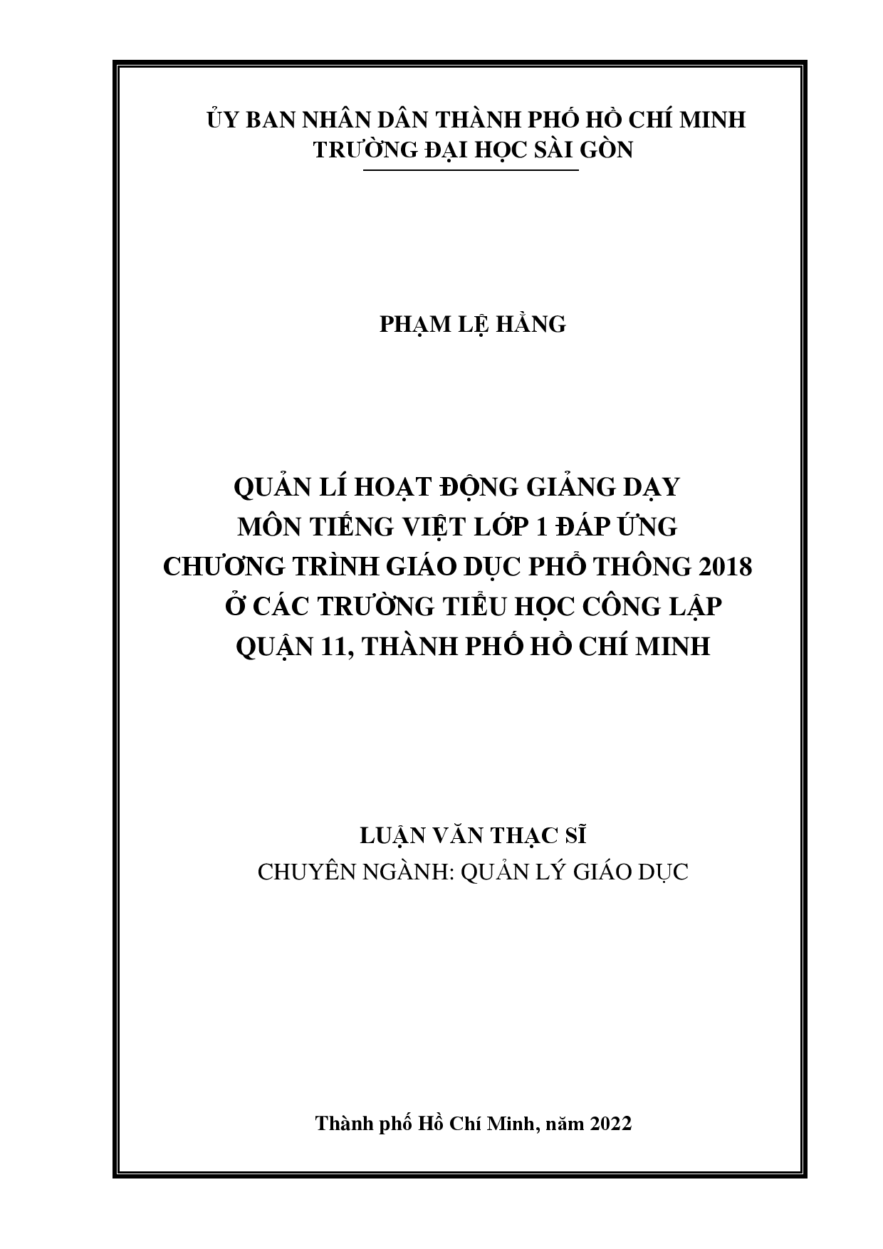 Quản lí hoạt động giảng dạy môn tiếng Việt lớp 1 đáp ứng chương trình giáo dục phổ thông 2018 ở các trường tiểu học công lập quận 11, Thành phố Hồ Chí Minh  