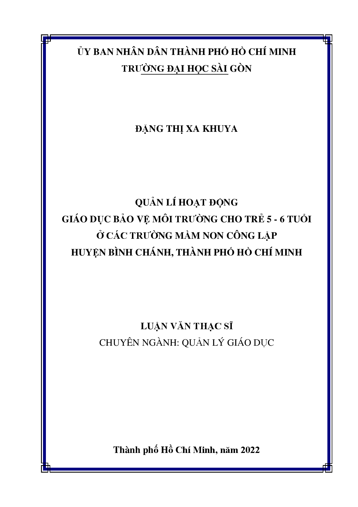 Quản lí hoạt động giáo dục bảo vệ môi trường cho trẻ 5-6 tuổi ở các trường mầm non công lập huyện Bình Chánh, Thành phố Hồ Chí Minh  