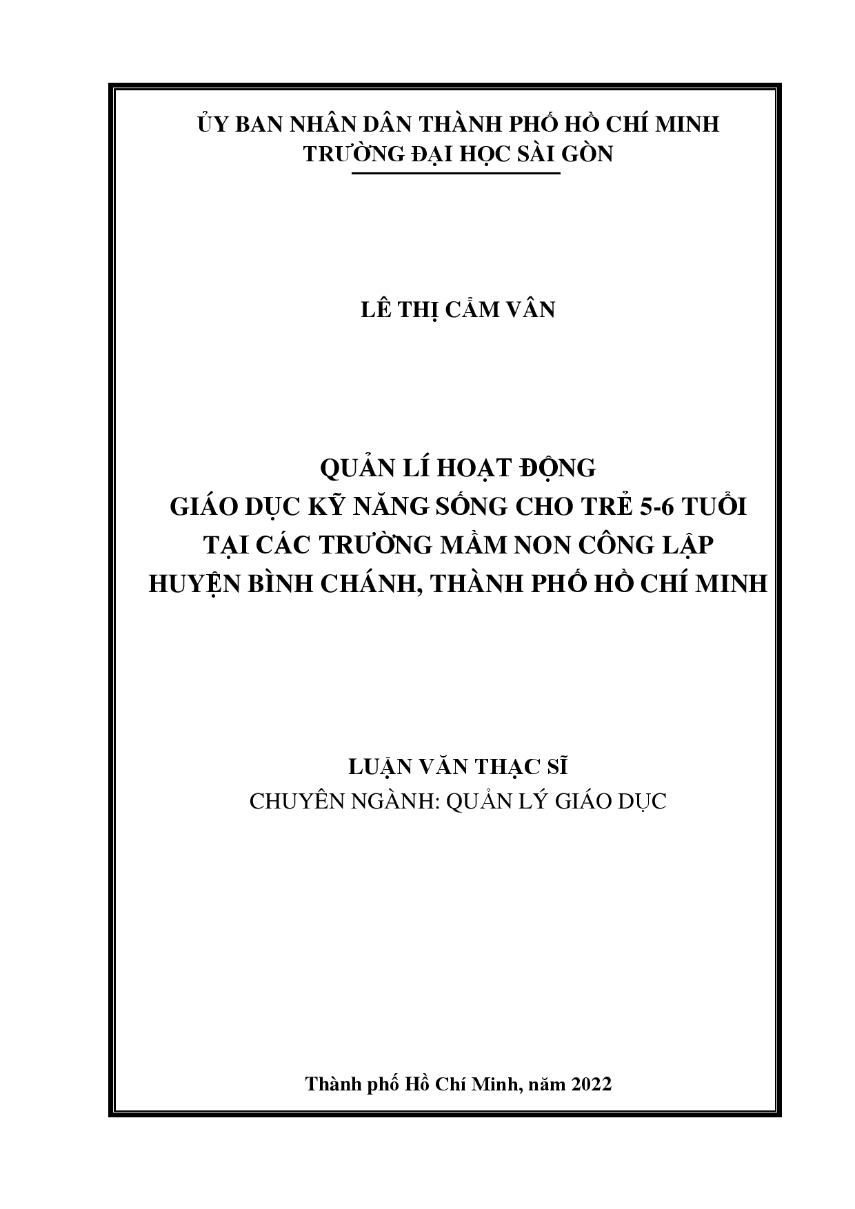 Quản lí hoạt động giáo dục kỹ năng sống cho trẻ 5-6 tuổi tại các trường mầm non công lập huyện Bình Chánh, Thành phố Hồ Chí Minh  