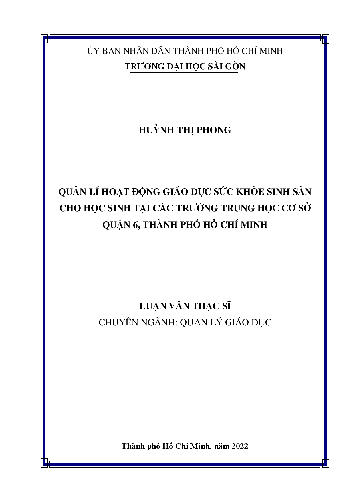 Quản lí hoạt động giáo dục sức khỏe sinh sản cho học sinh tại các trường trung học cơ sở Quận 6, Thành phố Hồ Chí Minh  