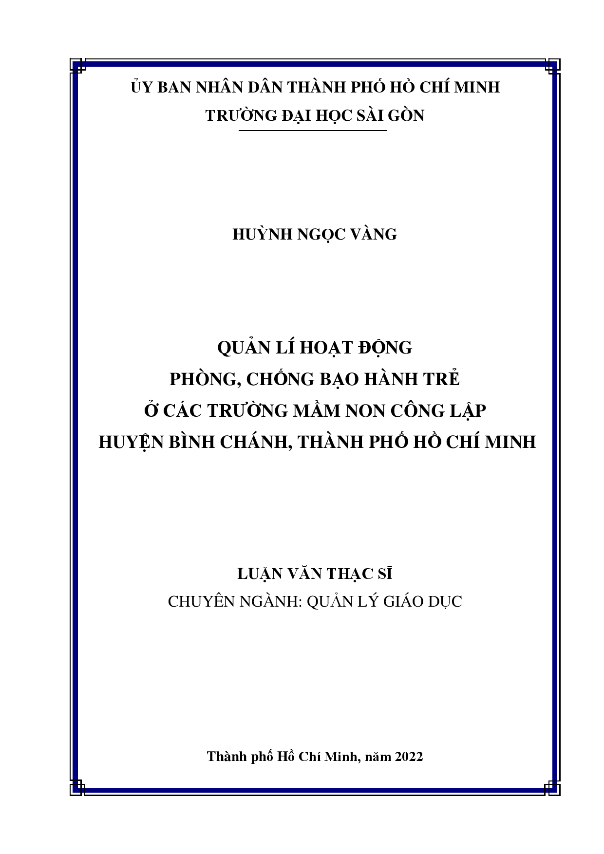 Quản lí hoạt động phòng, chống bạo hành trẻ ở các trường mầm non công lập, huyện Bình Chánh, Thành phố Hồ Chí Minh  