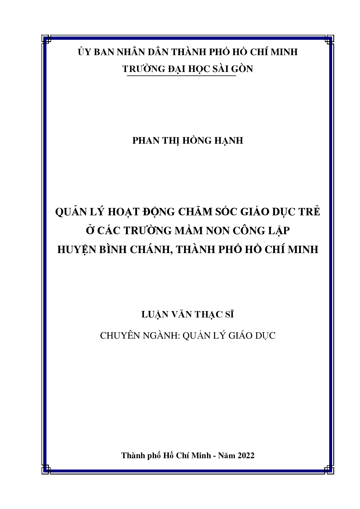 Quản lý hoạt động chăm sóc giáo dục trẻ ở các trường mầm non công lập huyện Bình Chánh, Thành phố Hồ Chí Minh  