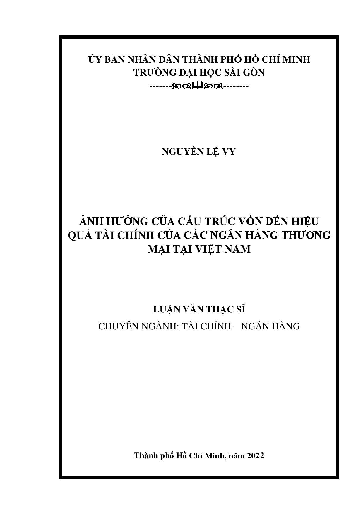 Ảnh hưởng của cấu trúc vốn đến hiệu quả tài chính của các Ngân hàng thương mại tại Việt Nam  