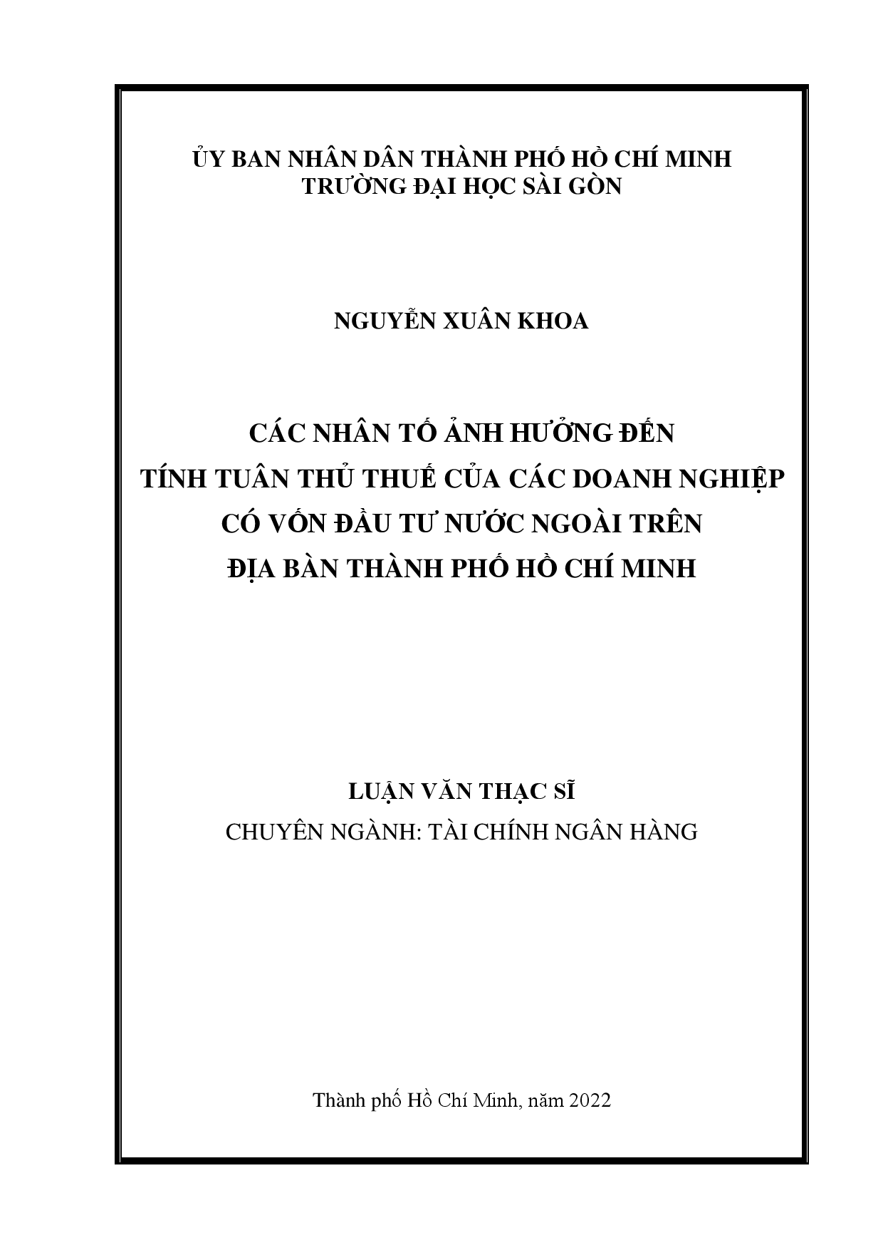 Các nhân tố ảnh hưởng đến tính tuân thủ thuế của các doanh nghiệp có vốn đầu tư nước ngoài trên địa bàn Thành phố Hồ Chí Minh  