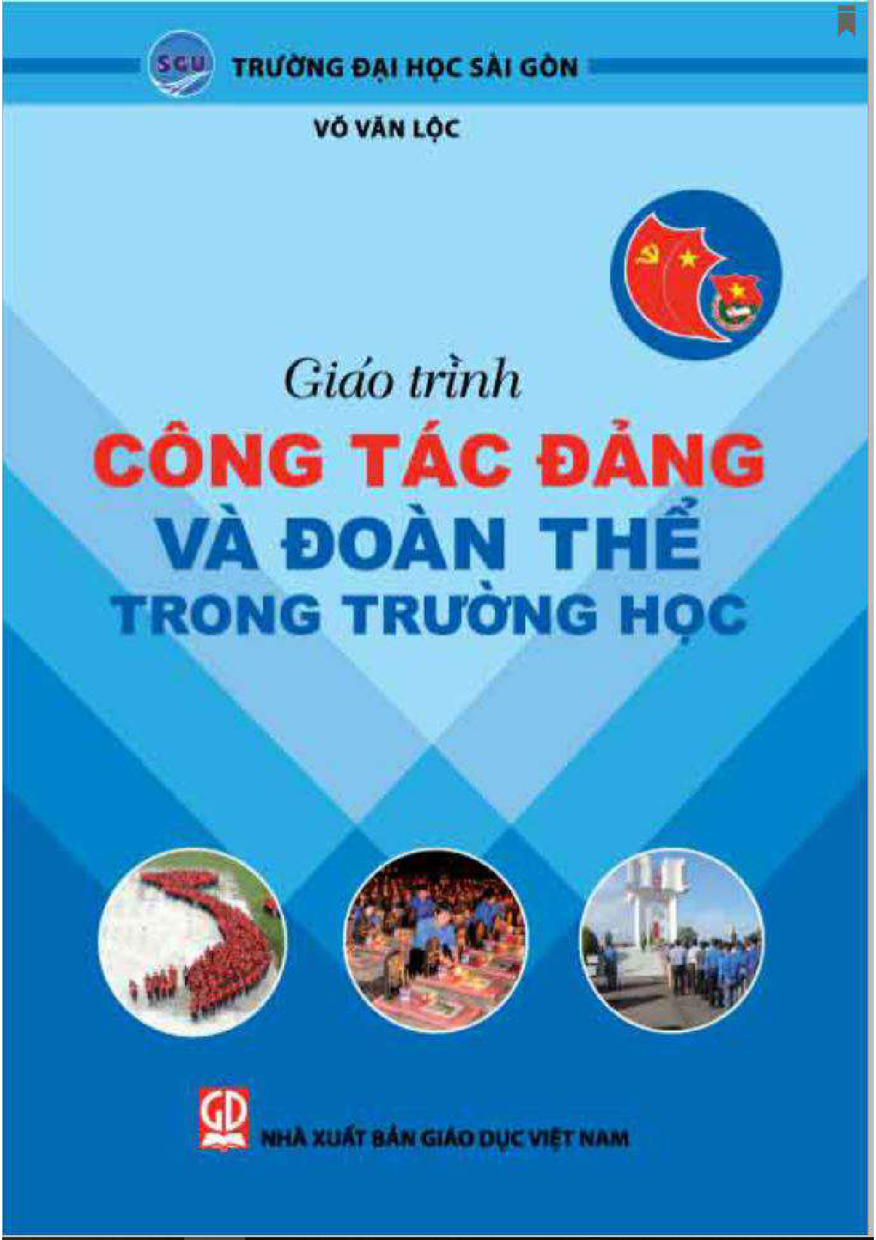 Giáo trình công tác Đảng và đoàn thể trong trường học  