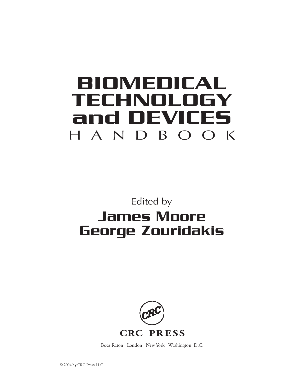 Biomedical technology and devices handbook  